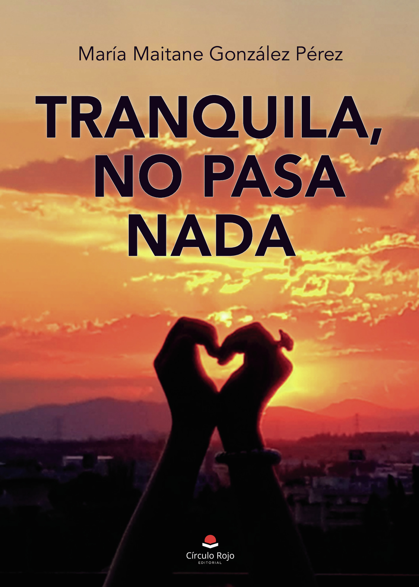 Portada de Tranquila, no pasa nada