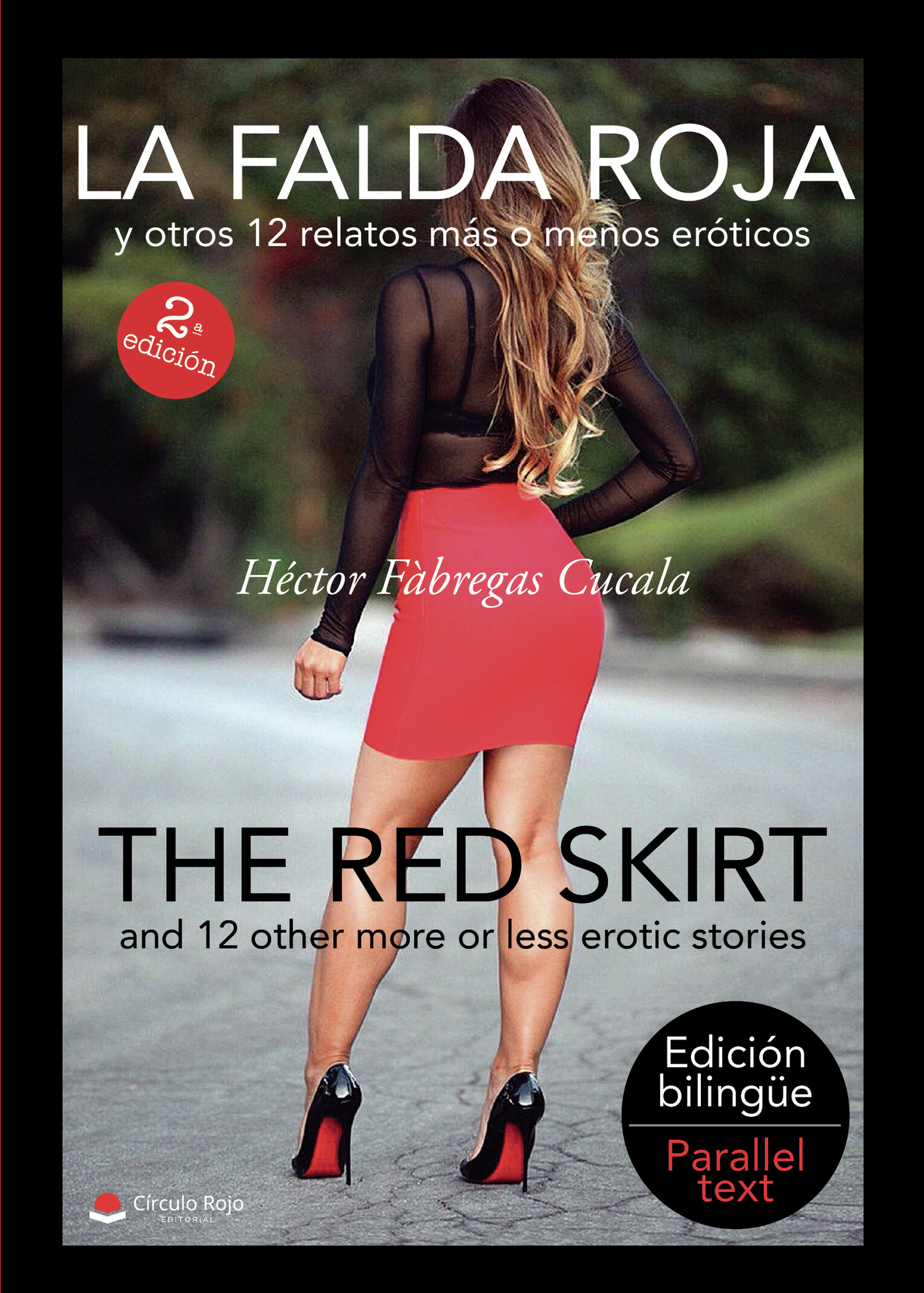 Portada de La falda roja y otros 12 relatos más o menos eróticos · Héctor Fàbregas Cucala
