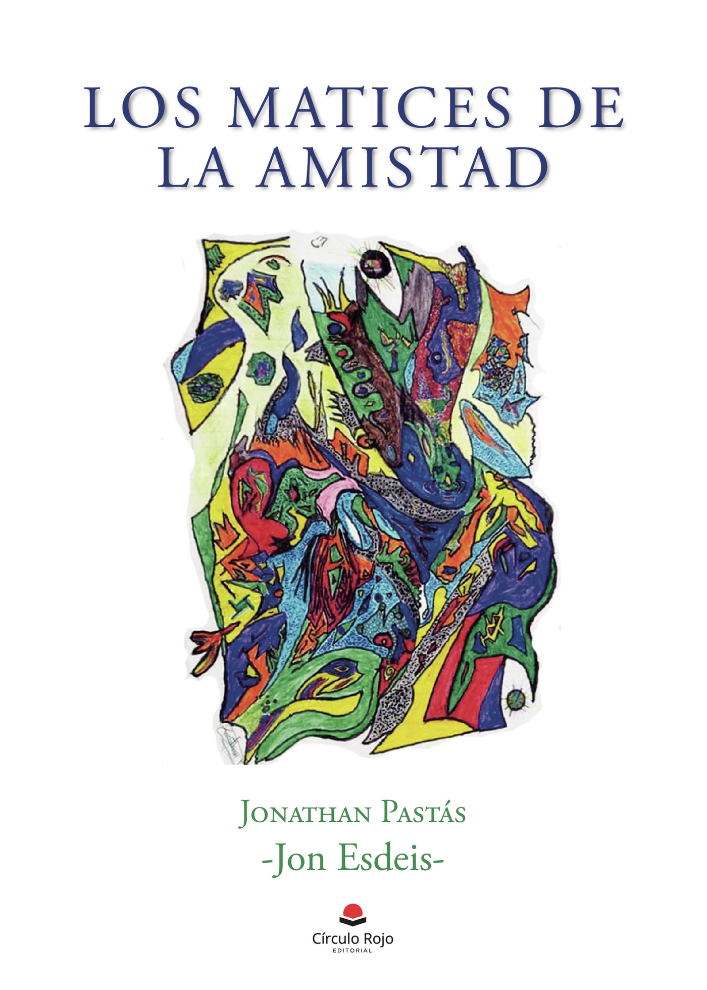 Portada de Los matices de la amistad
