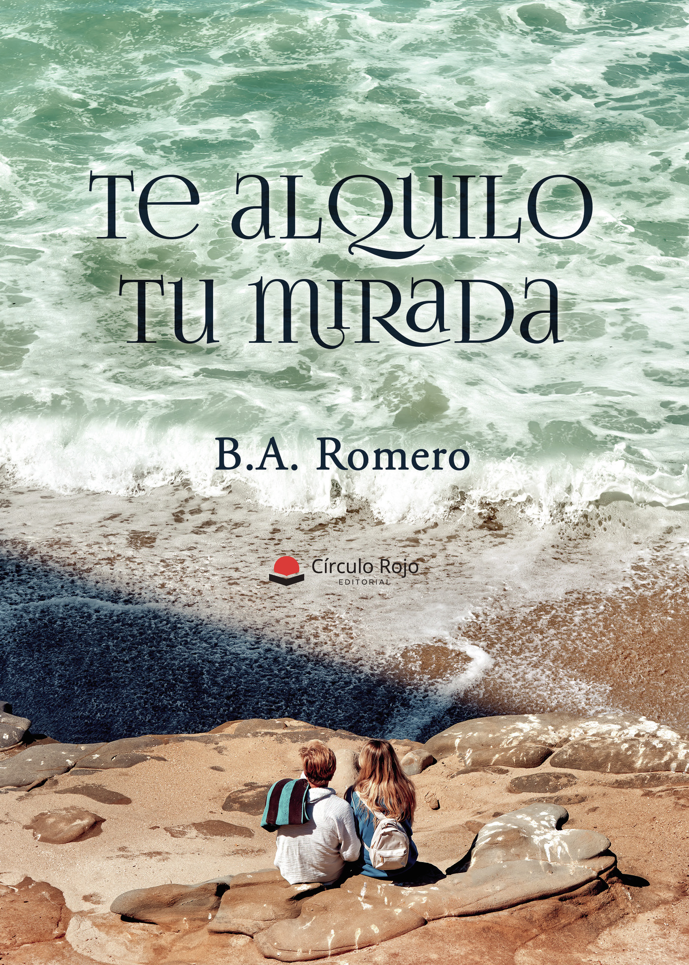 Portada de Te alquilo tu mirada