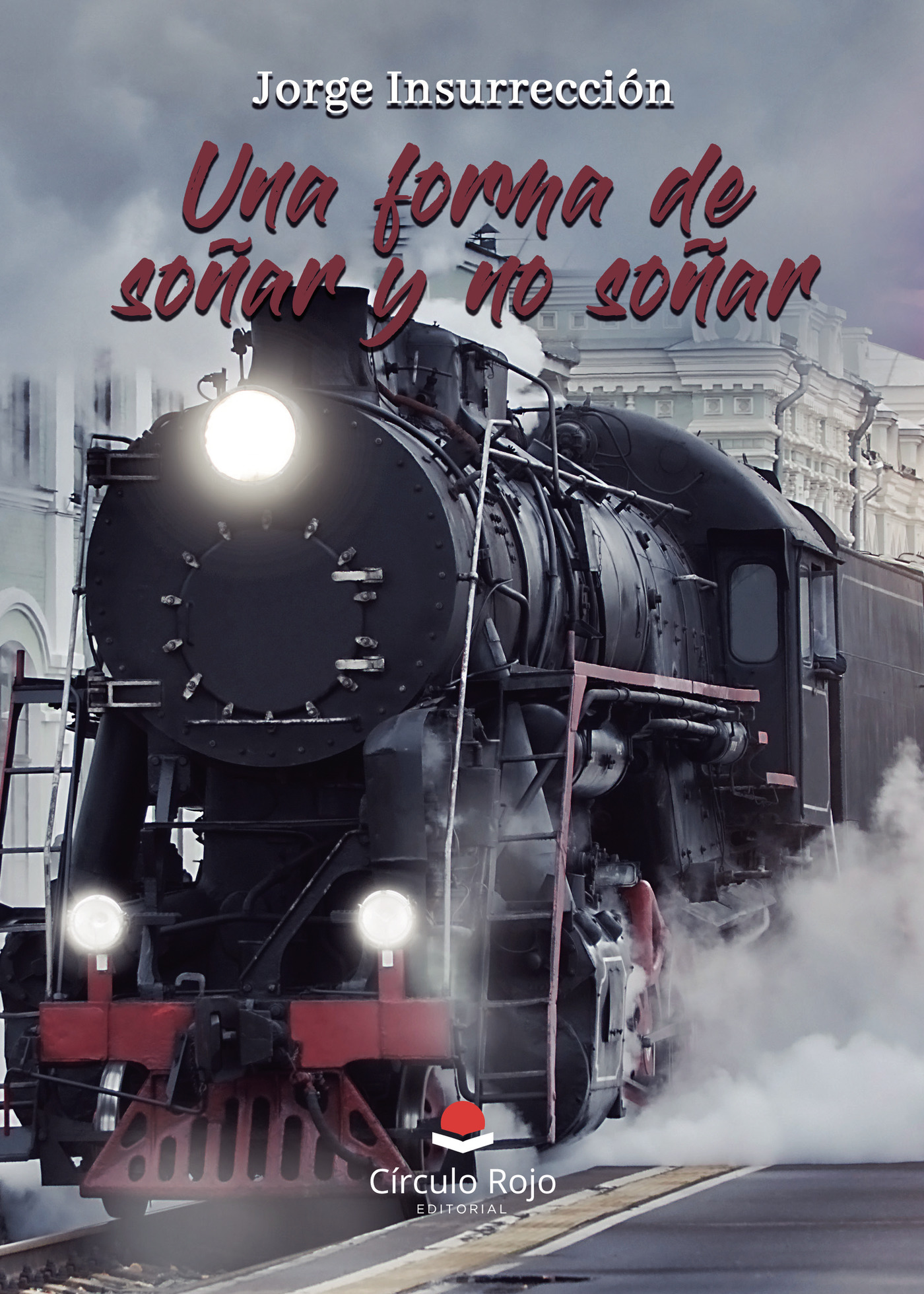 Portada de Una forma de soñar y no soñar