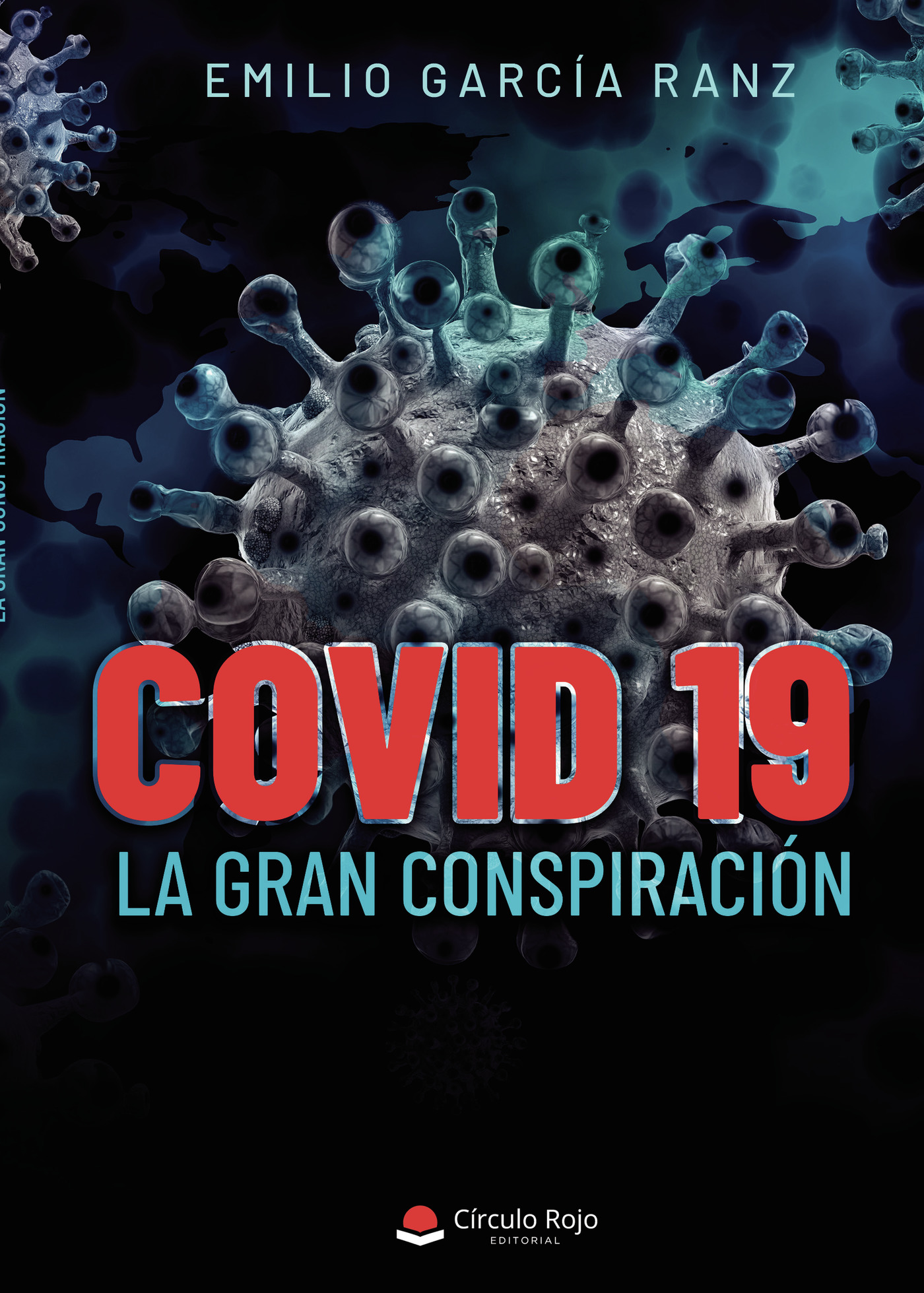 Portada de COVID 19: la Gran Conspiración