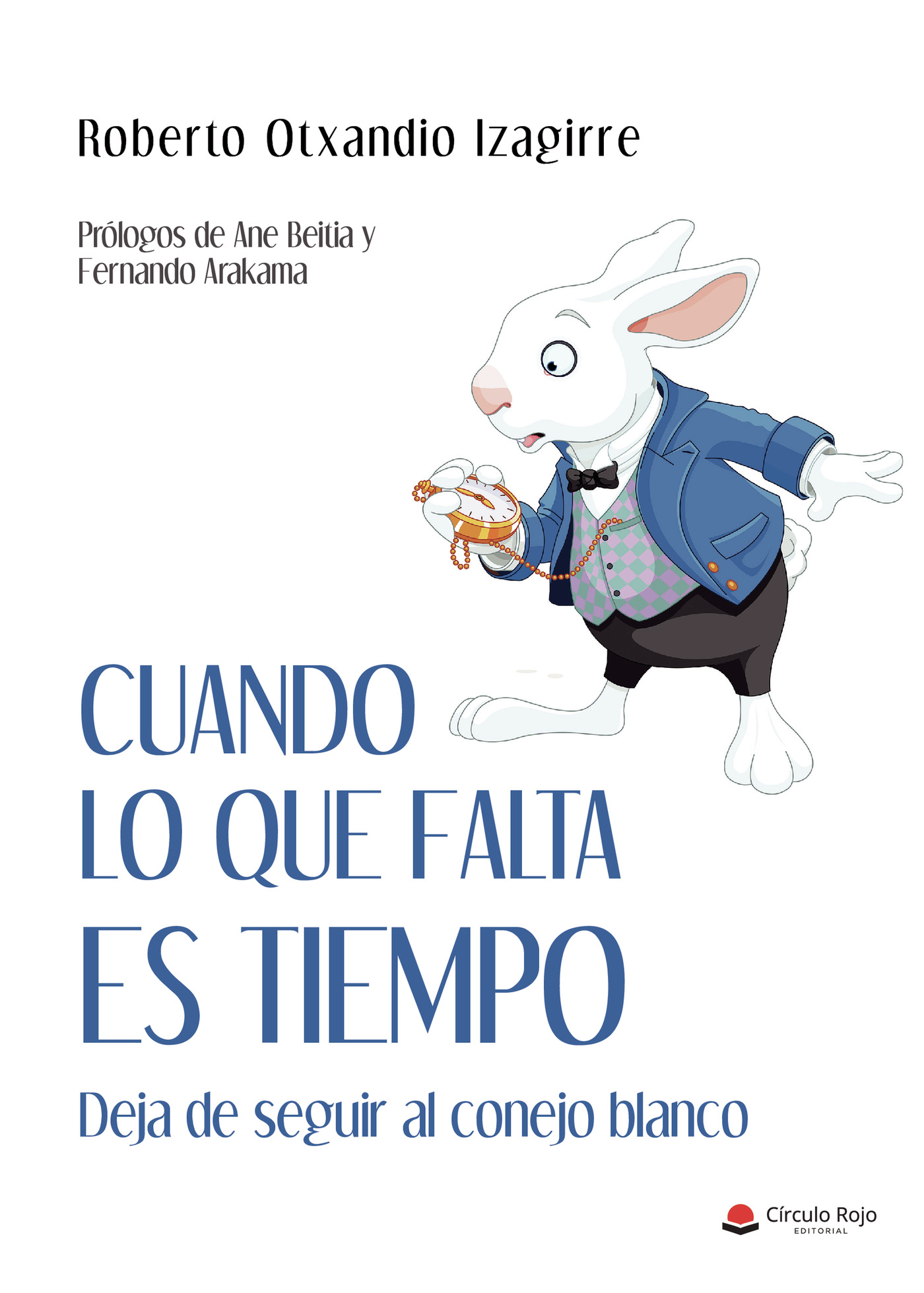 Portada de Cuando lo que falta es tiempo