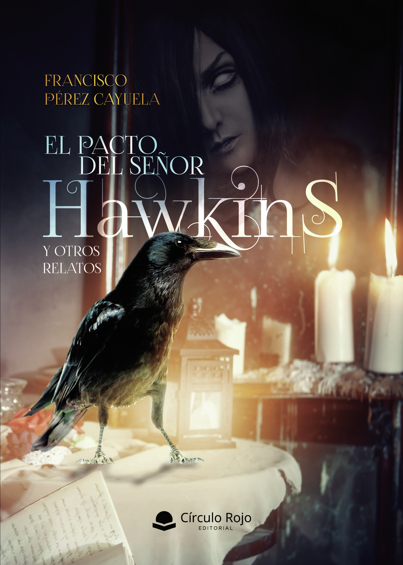 Portada de El pacto del señor Hawkins y otros relatos · Francisco Pérez Cayuela