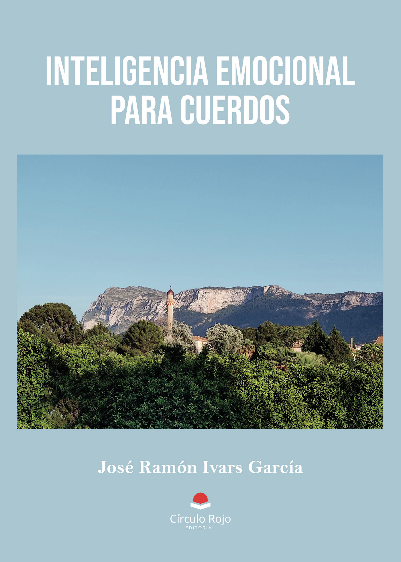 Portada de Inteligencia emocional para cuerdos