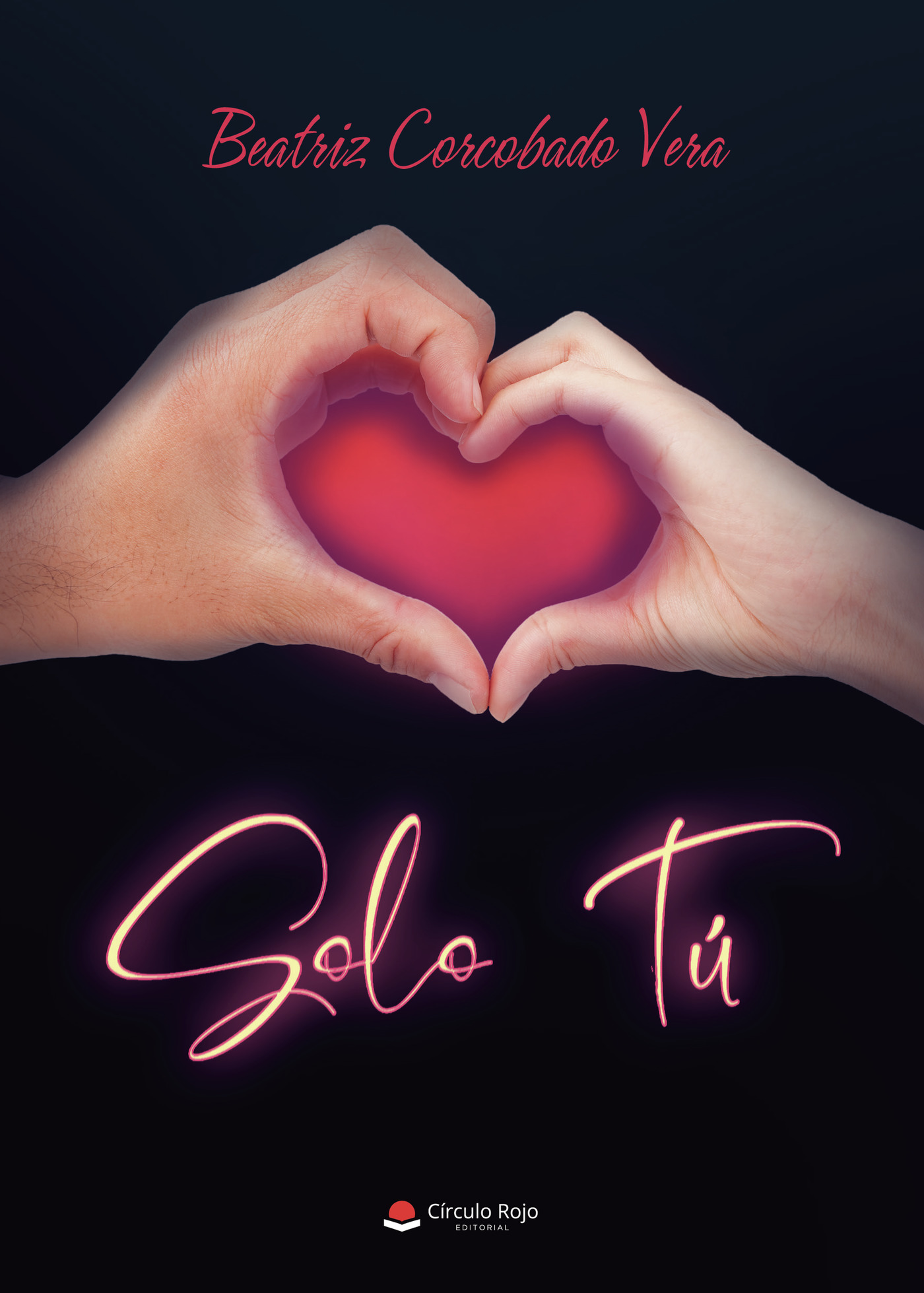 Portada de Solo tú · Beatriz Corcobado Vera