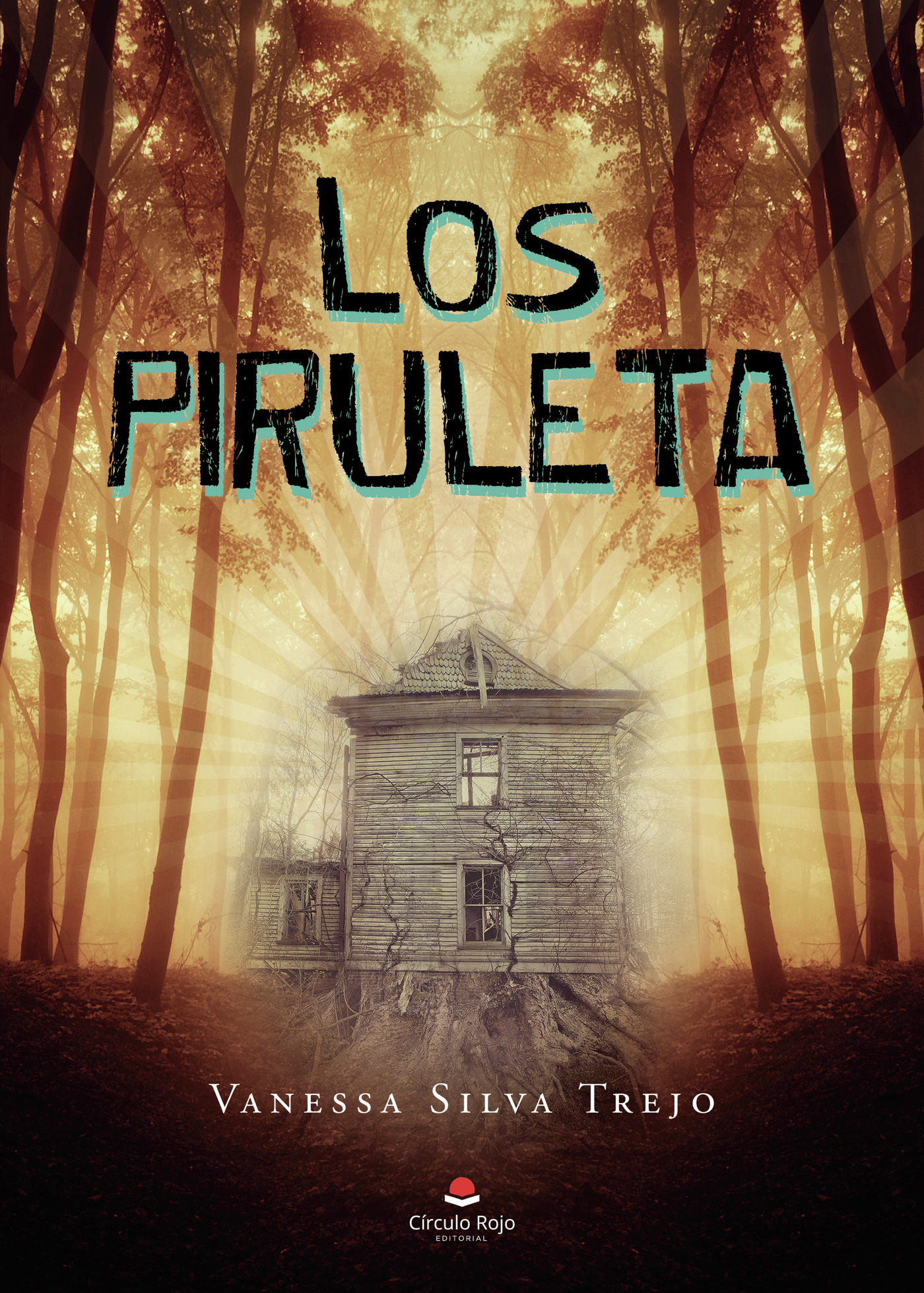 Portada de Los piruleta · Vanessa Silva Trejo