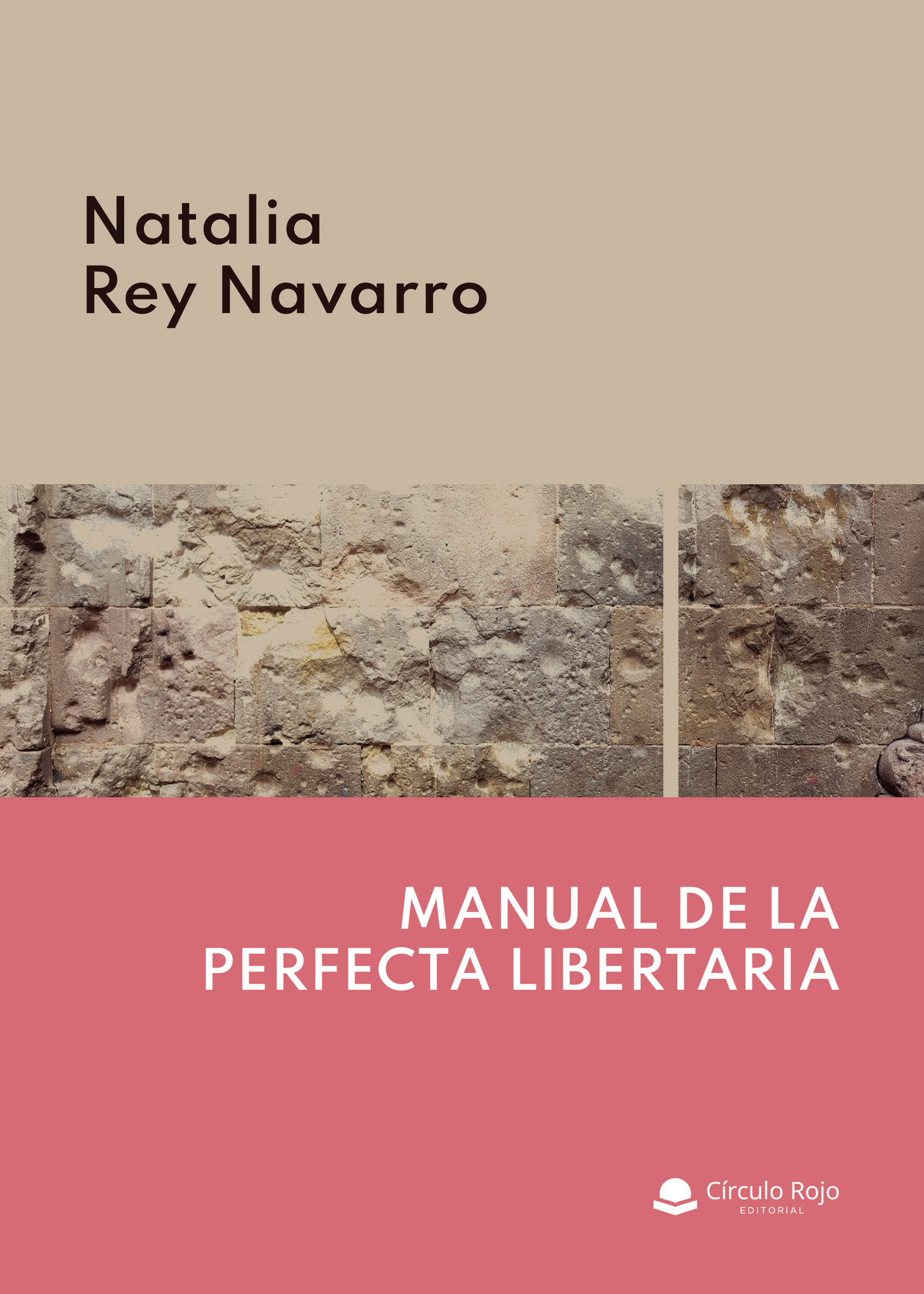 Portada de Manual de la perfecta libertaria · Natalia Rey Navarro