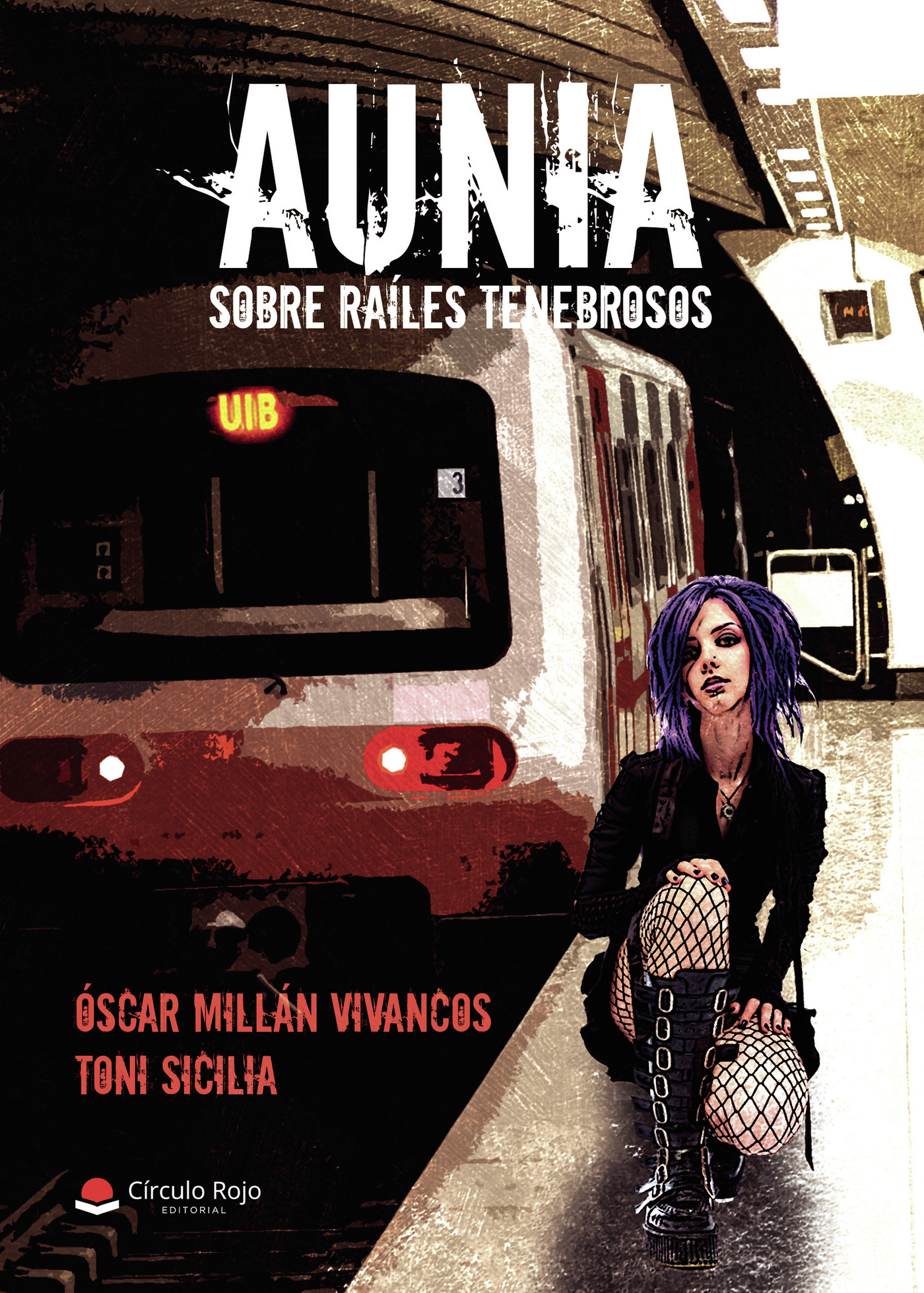 Portada de Aunia sobre raíles tenebrosos