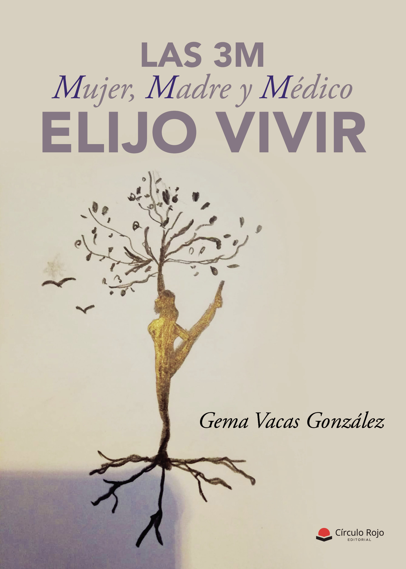 Portada de Las 3M. Mujer, madre y médico