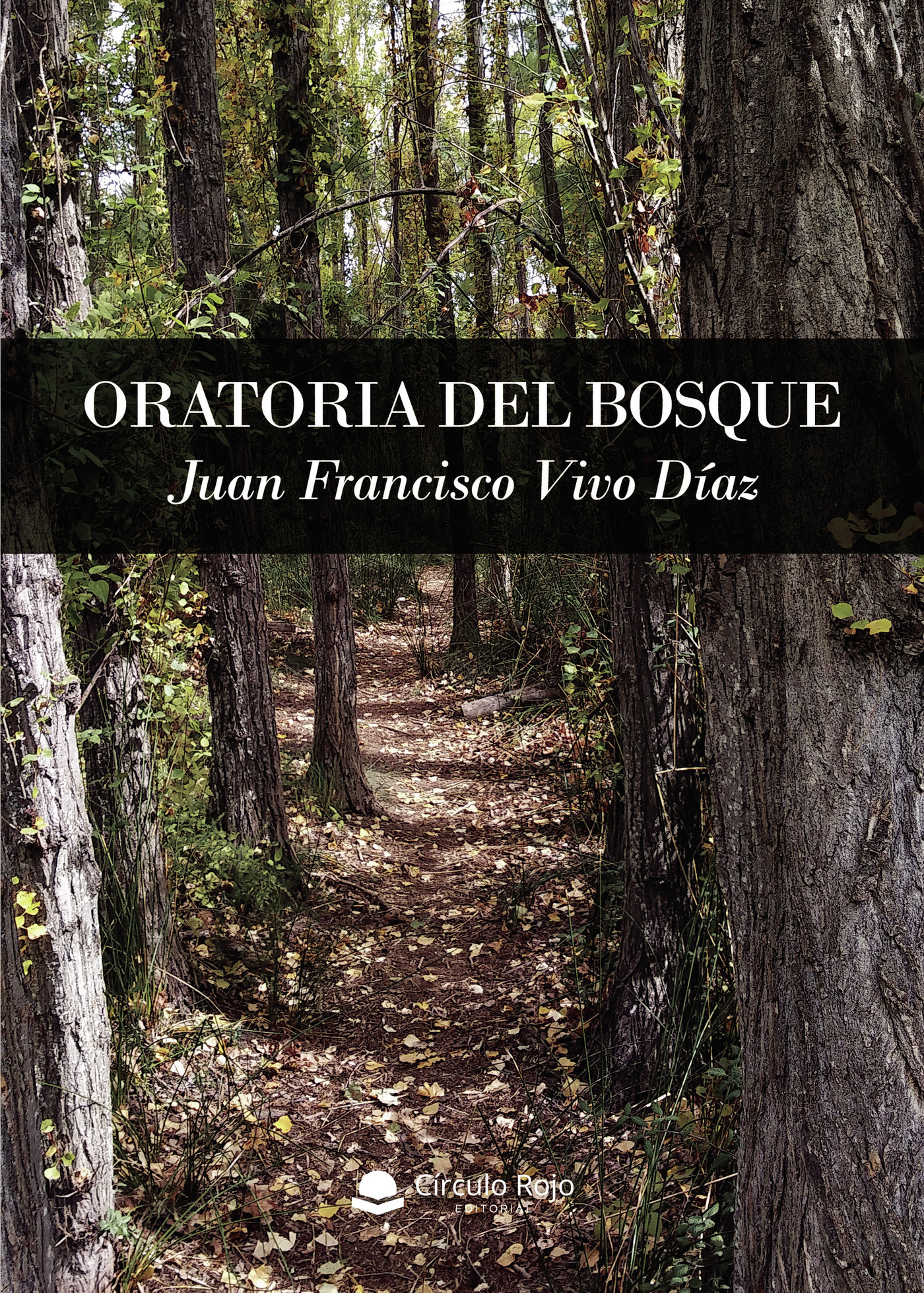 Portada de Oratoria del bosque