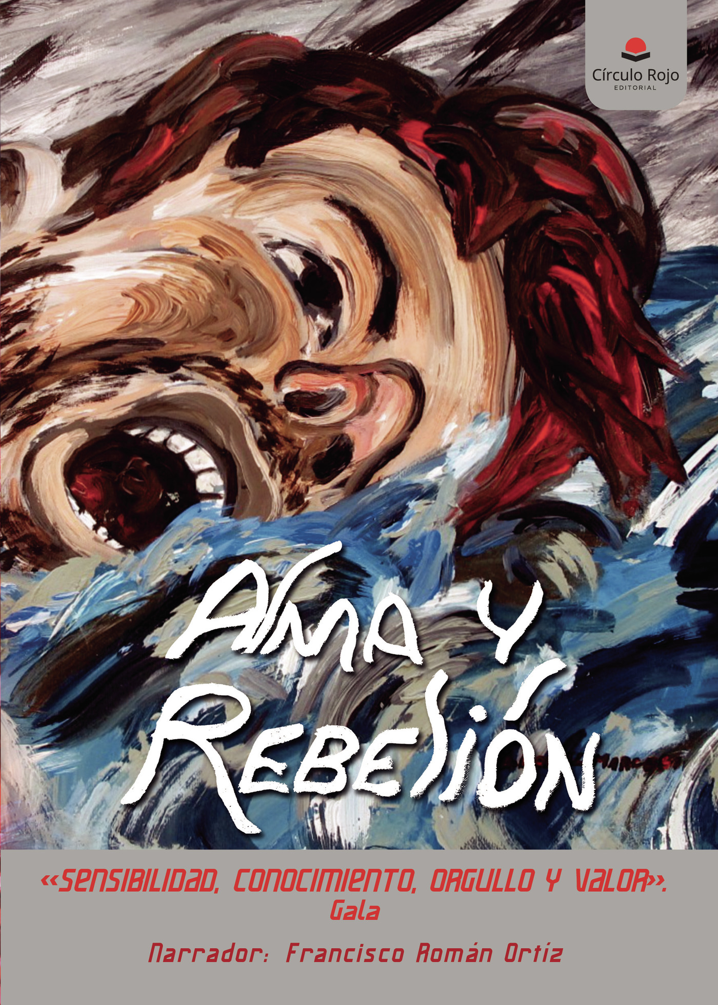 Portada de Alma y rebelión · Francisco Román Ortíz