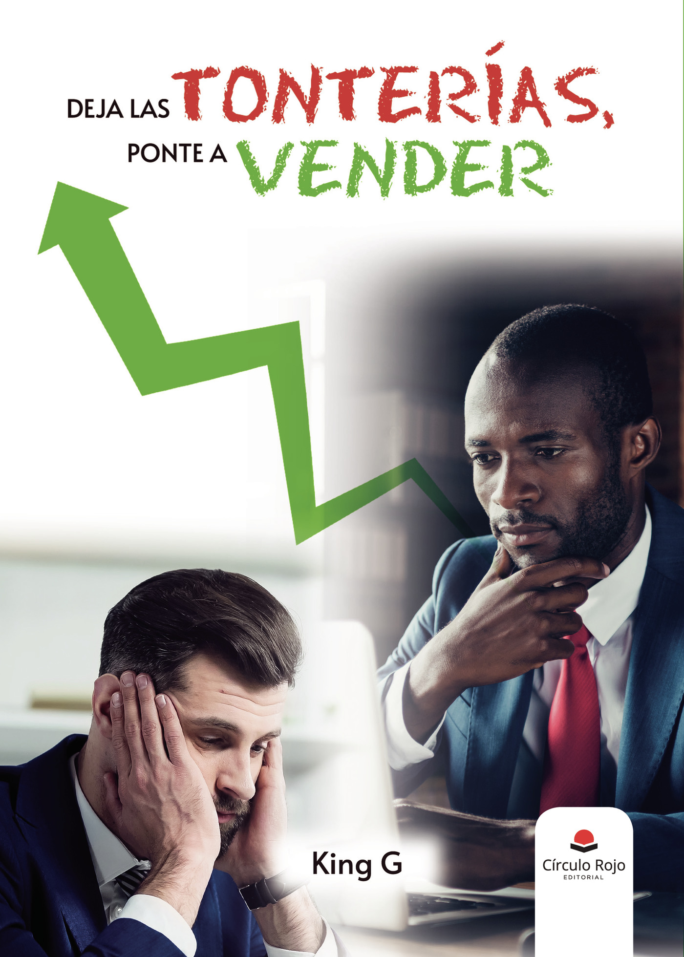 Portada de Deja las tonterías, ponte a vender