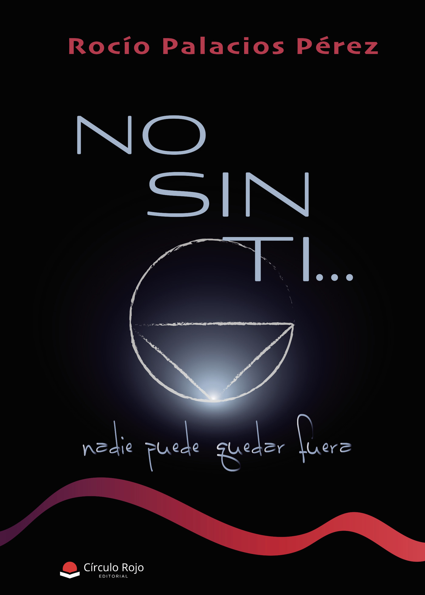 Portada de No sin ti... nadie puede quedar fuera