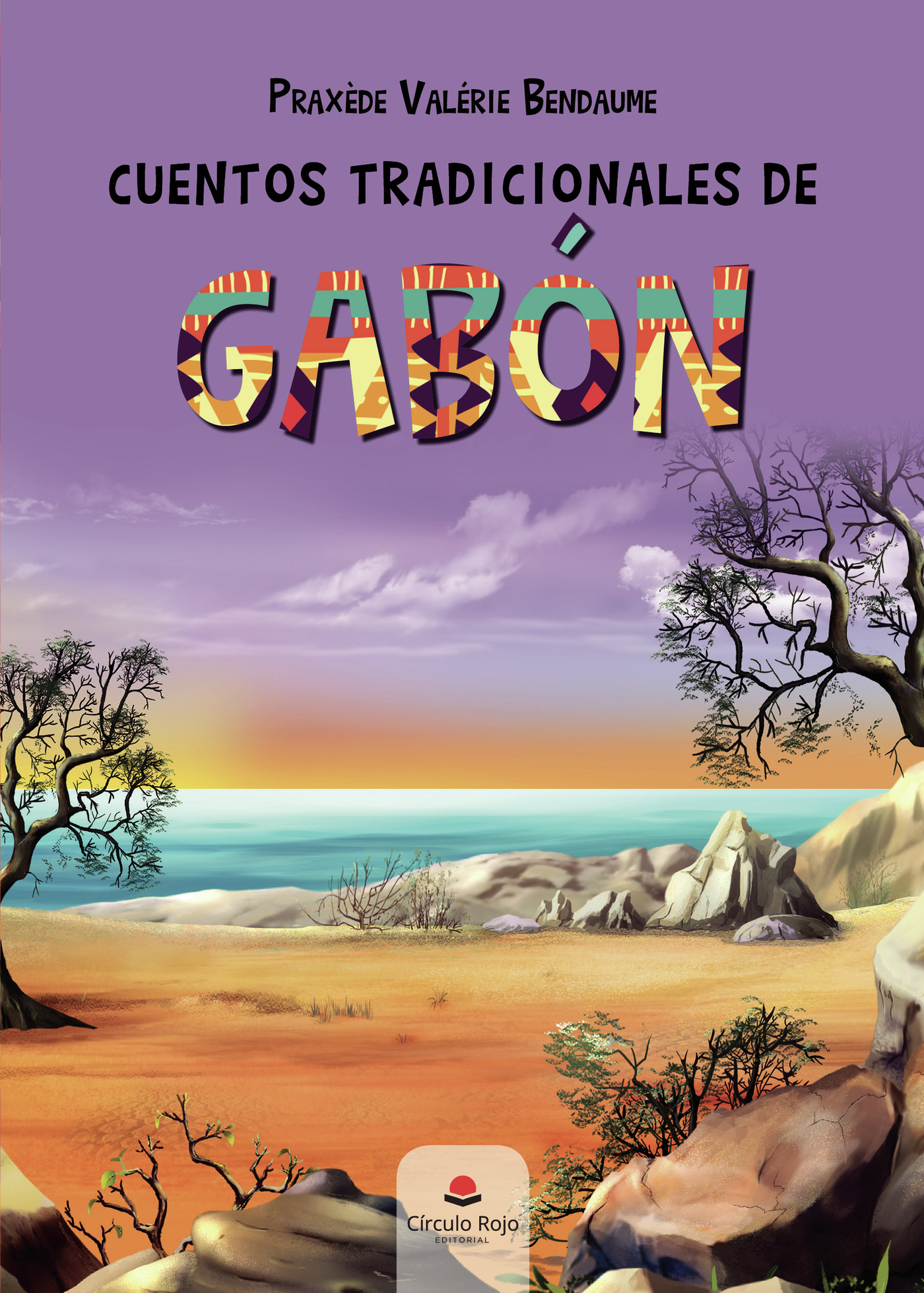 Portada de Cuentos tradicionales de Gabón · Praxède Valérie Bendaume