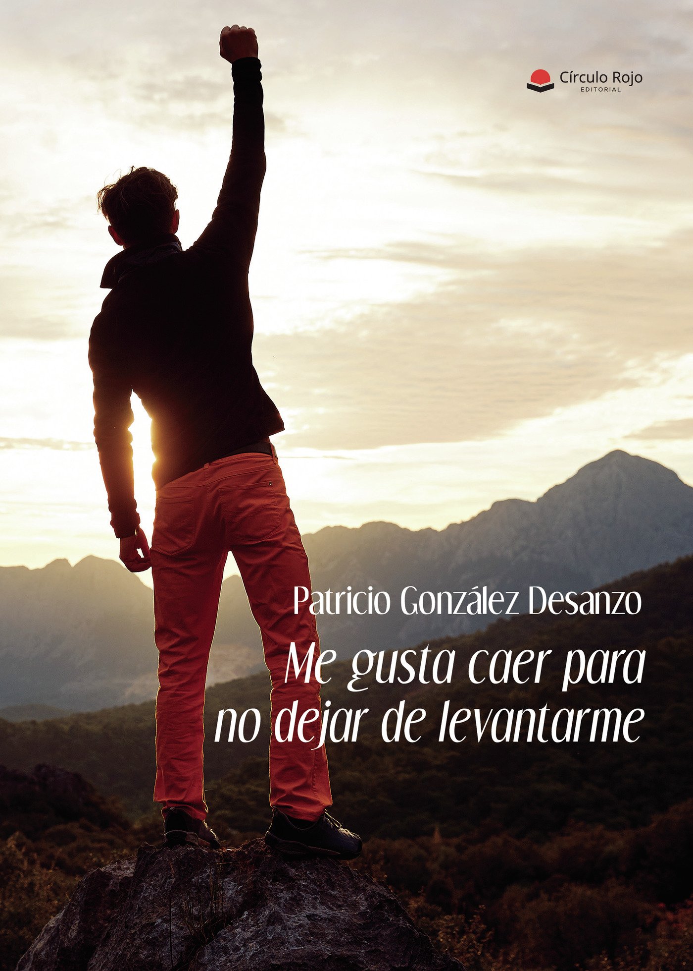 Portada de Me gusta caer para no dejar de levantarme