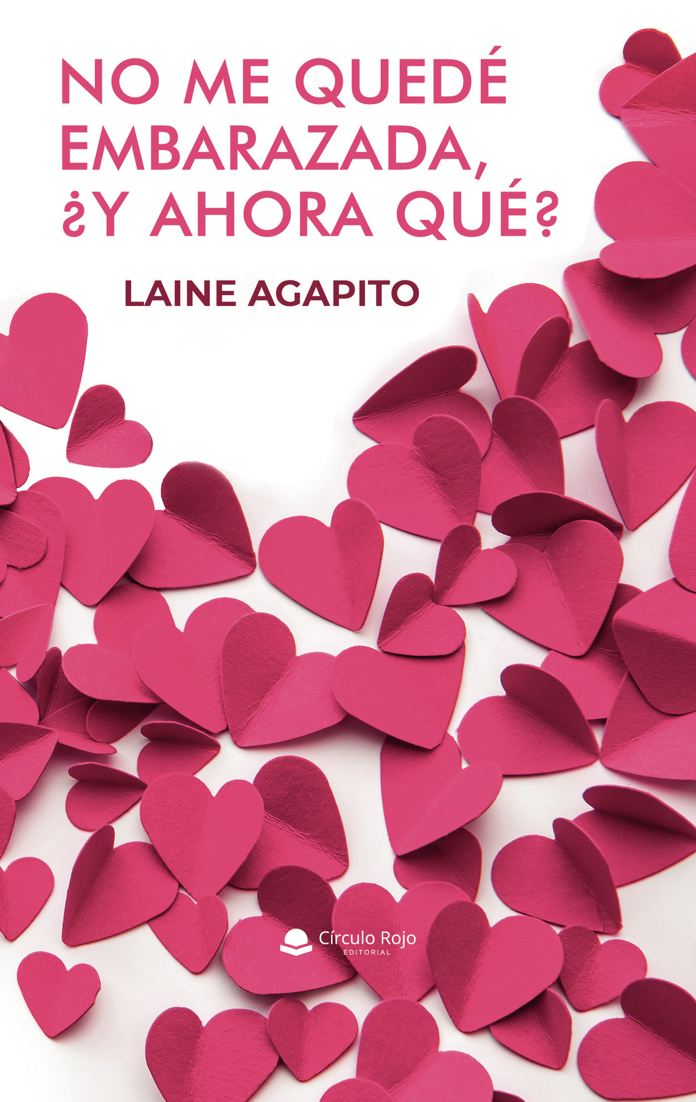 Portada de No me quedé embarazada, ¿y ahora qué?