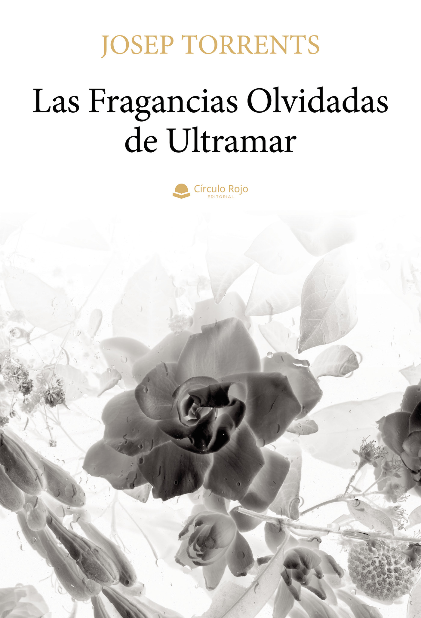 Portada de Las fragancias olvidadas de ultramar