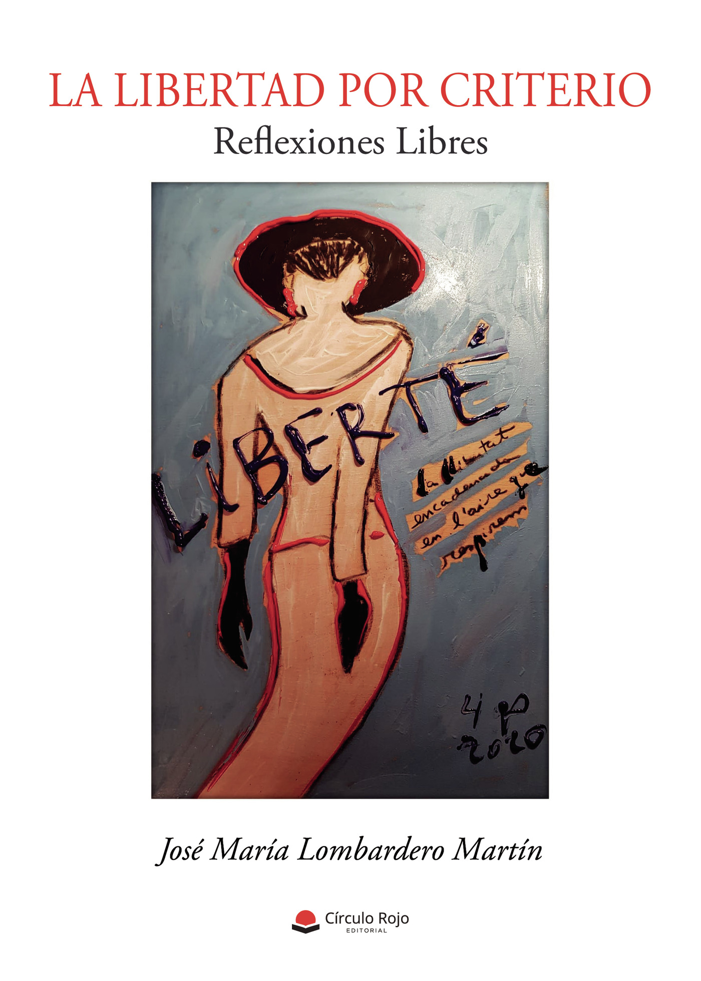 Portada de La libertad por criterio