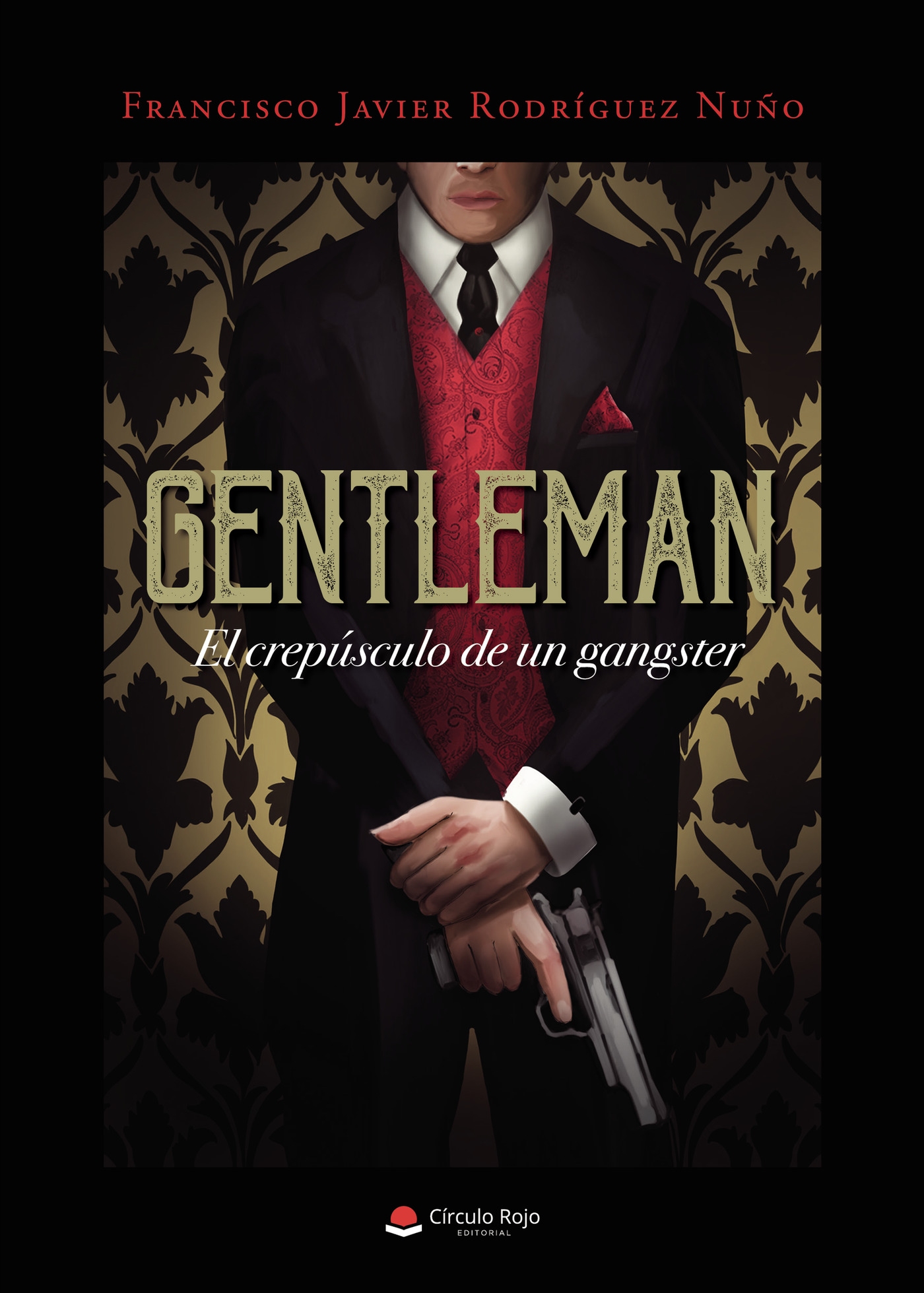 Portada de Gentleman: El crepúsculo de un gangster