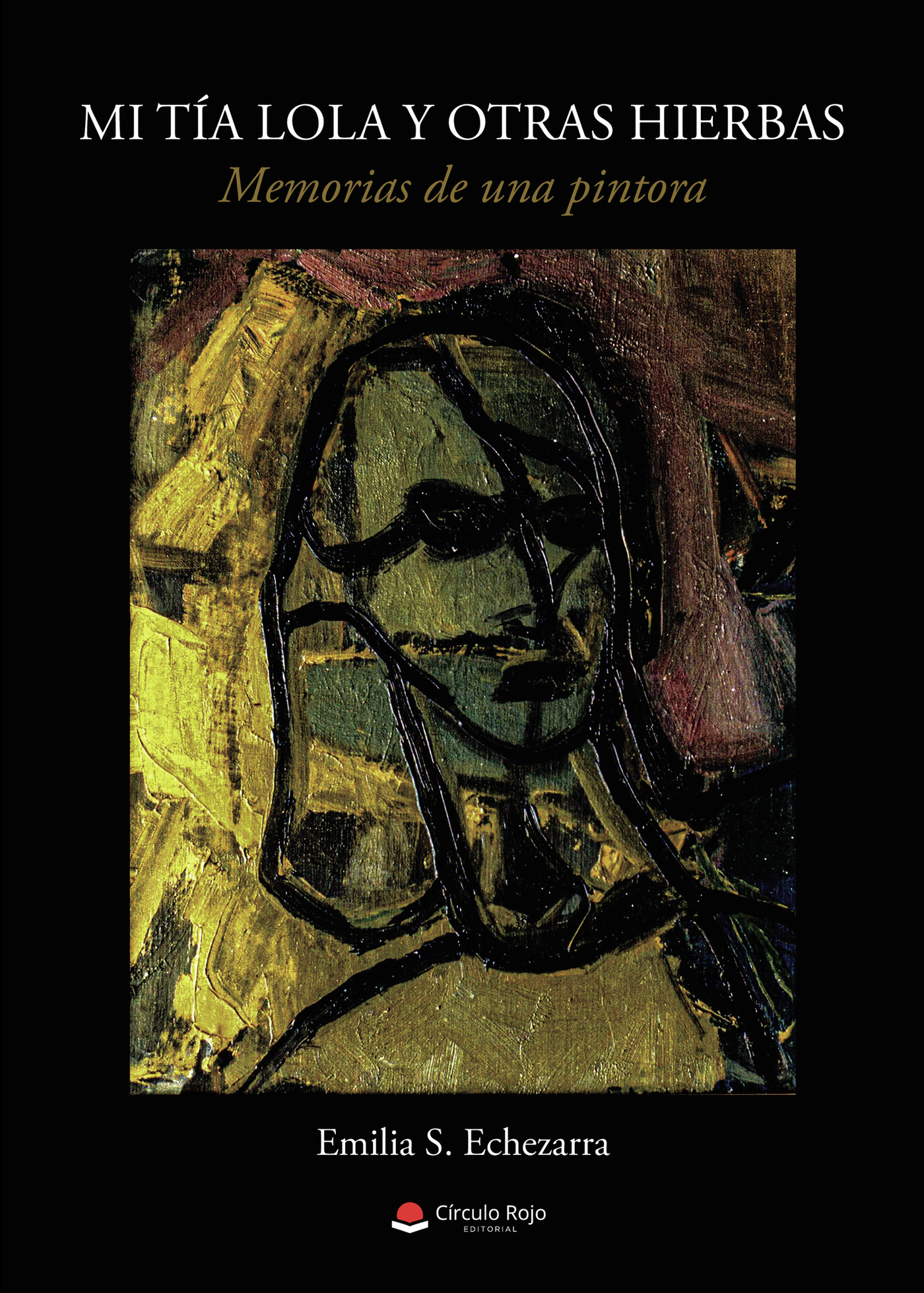 Portada de Mi tía Lola y otras hierbas