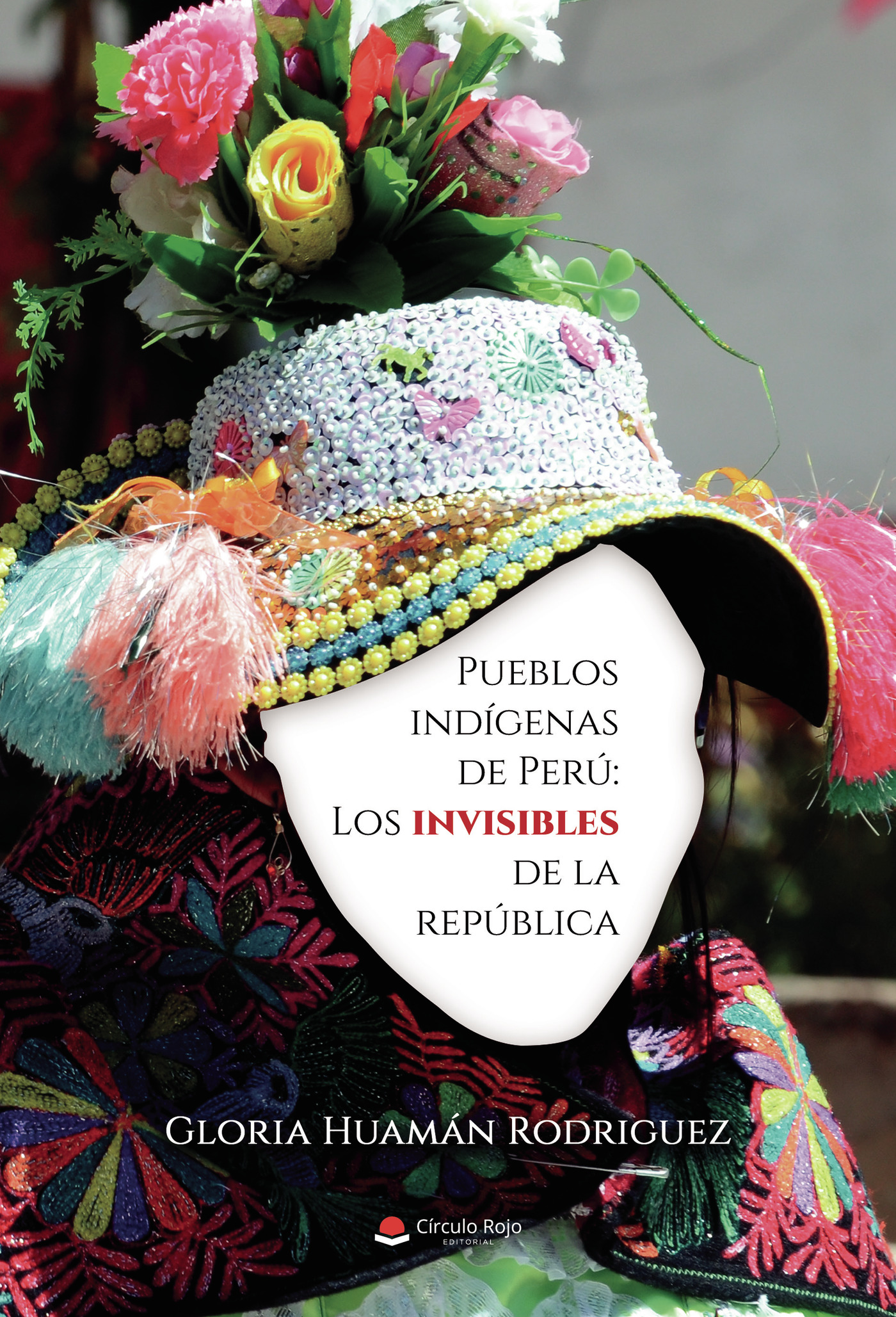 Portada de Pueblos indígenas de Perú: Los invisibles de la República