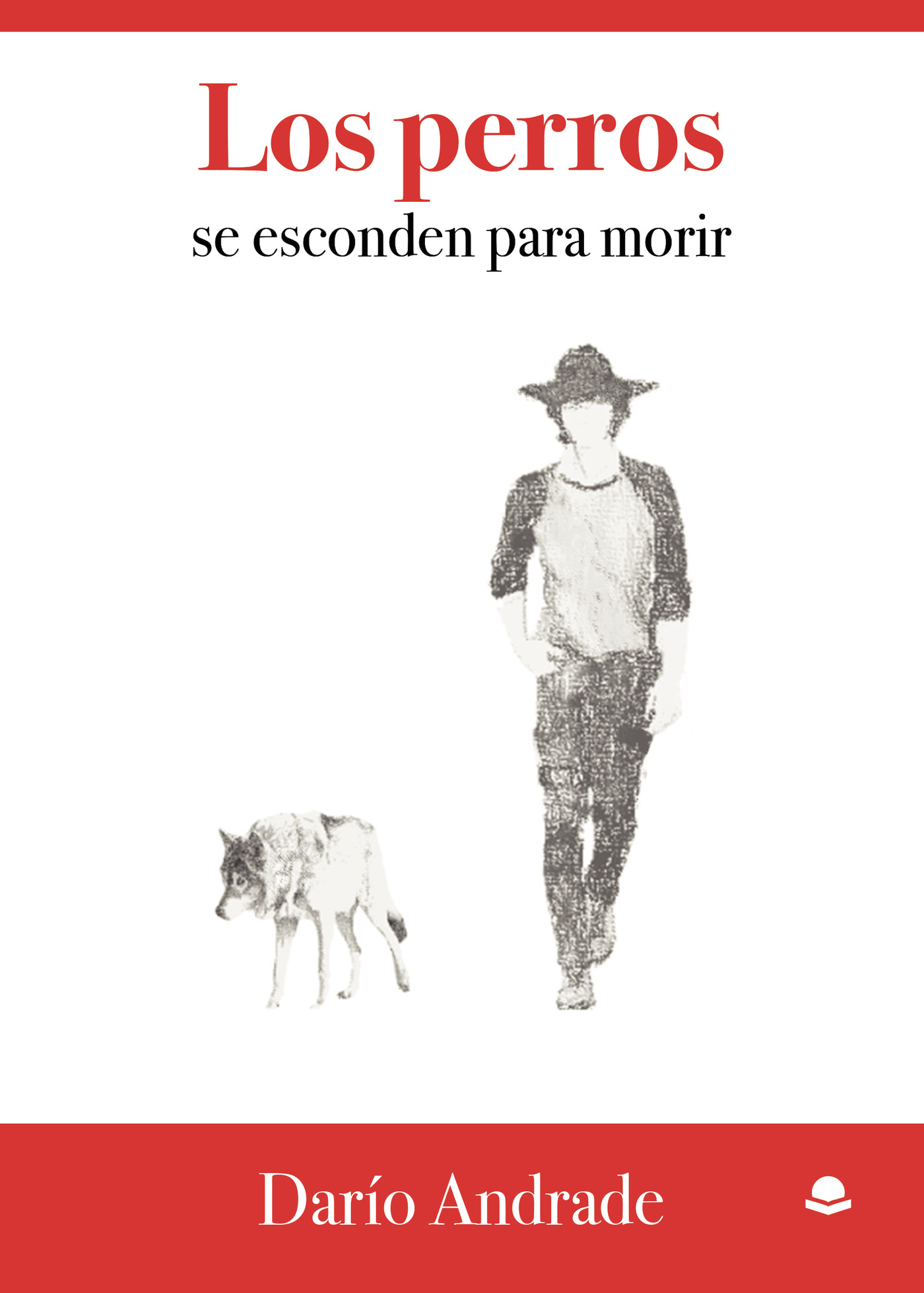 Portada de Los perros se esconden para morir