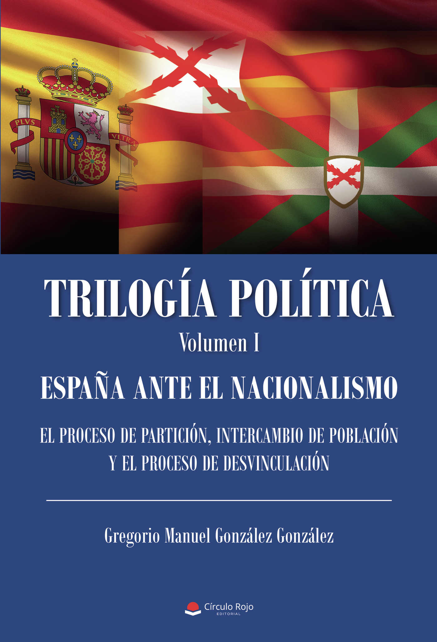 Portada de Trilogía Política Volumen I