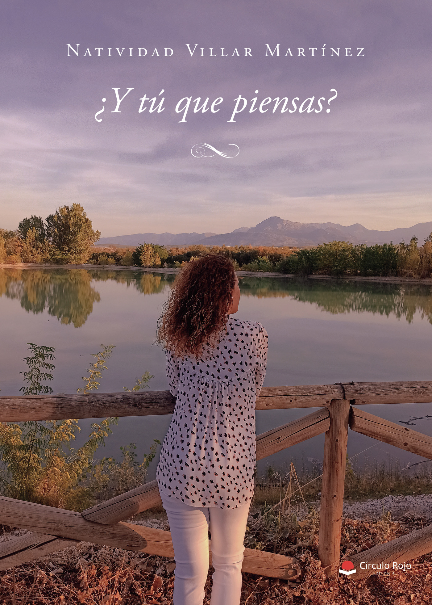 Portada de ¿Y tú que piensas? · Natividad Villar Martínez