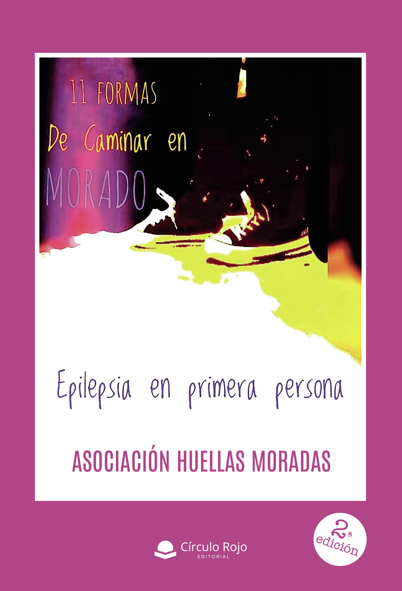 Portada de 11 formas de caminar en morado · Asociación Huellas Moradas