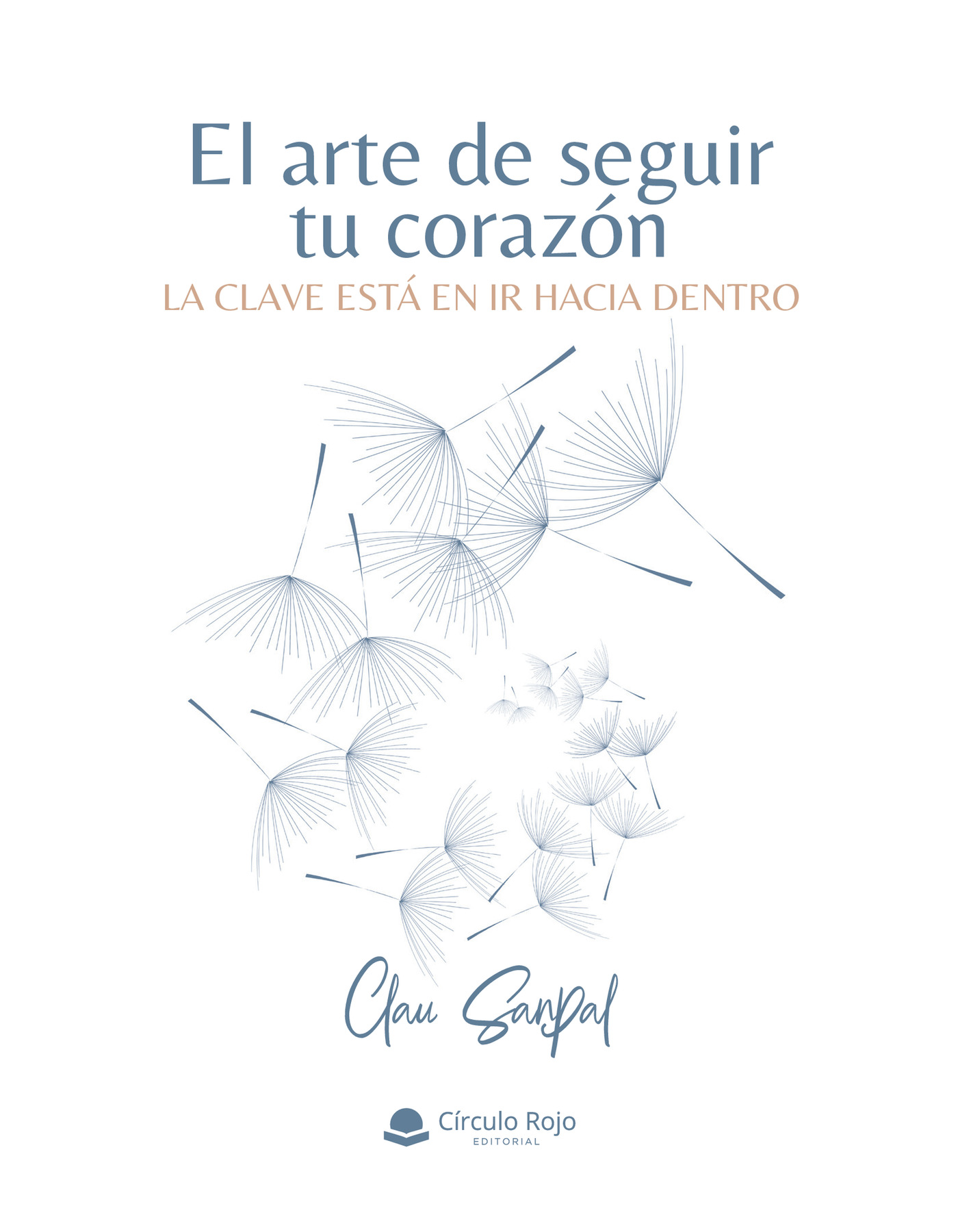 Portada de El arte de seguir tu corazón