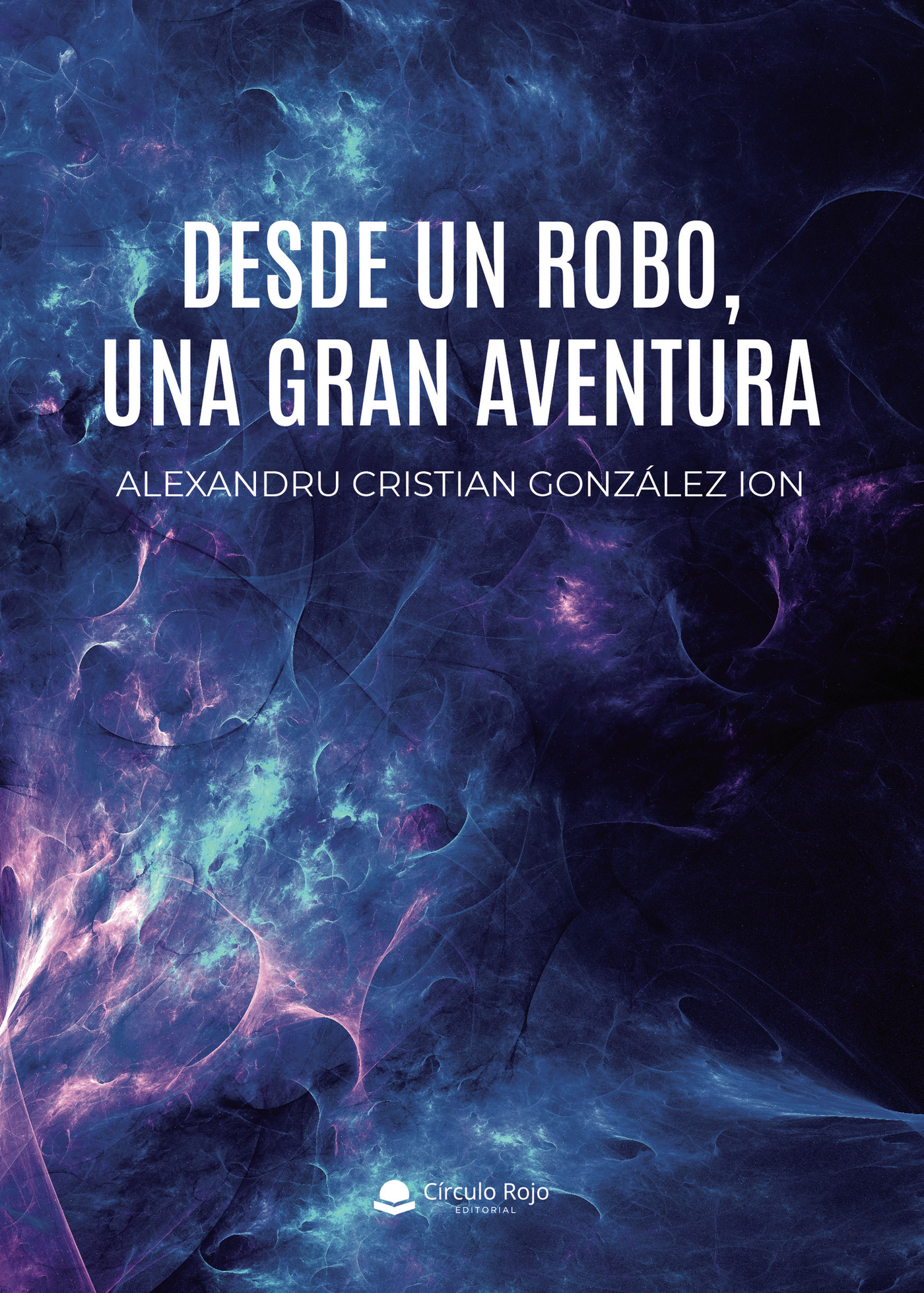 Portada de Desde un robo, una gran aventura