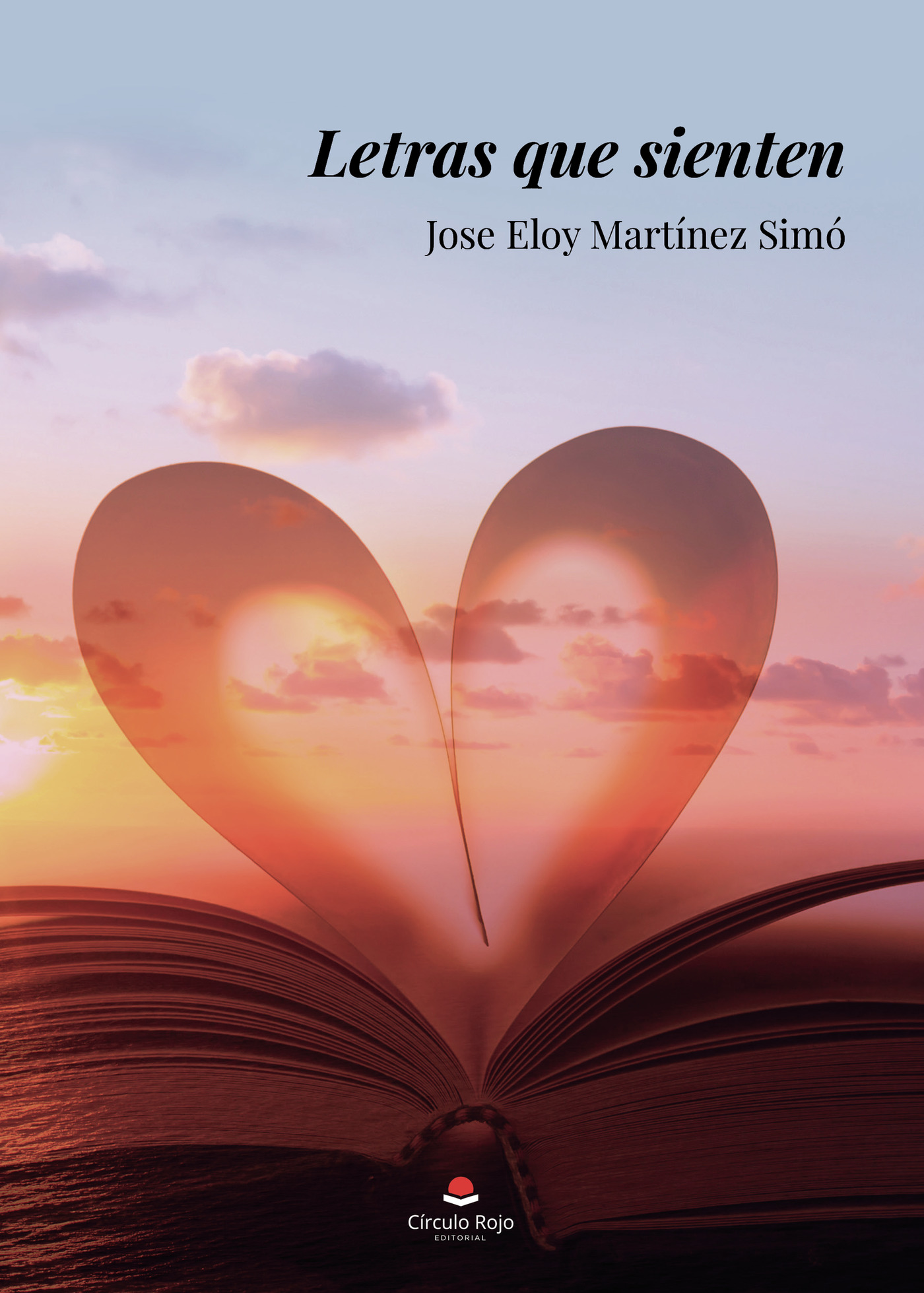 Portada de Letras que sienten · Jose Eloy Martínez Simó