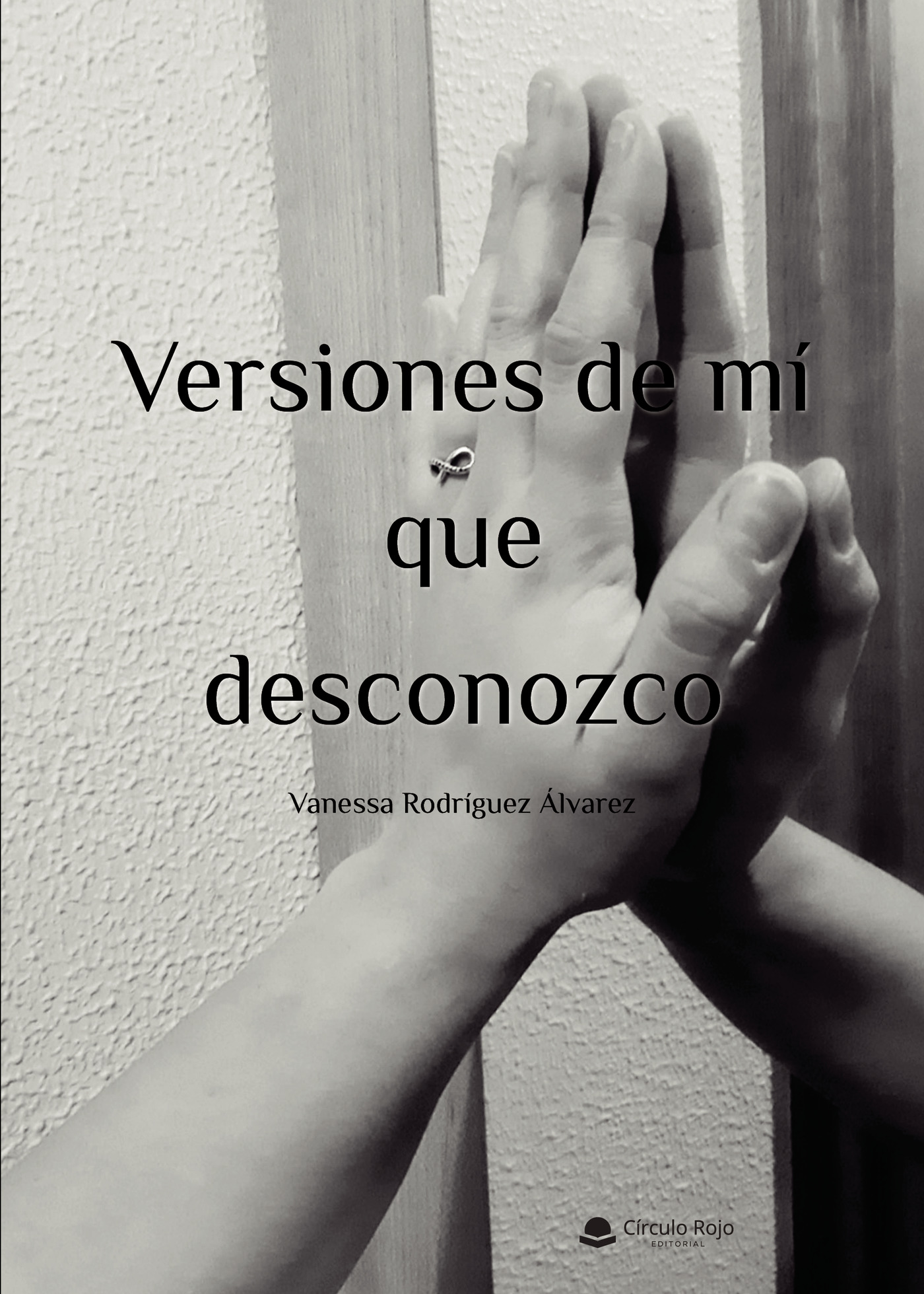 Portada de Versiones de mí que desconozco · Vanessa Rodríguez Álvarez