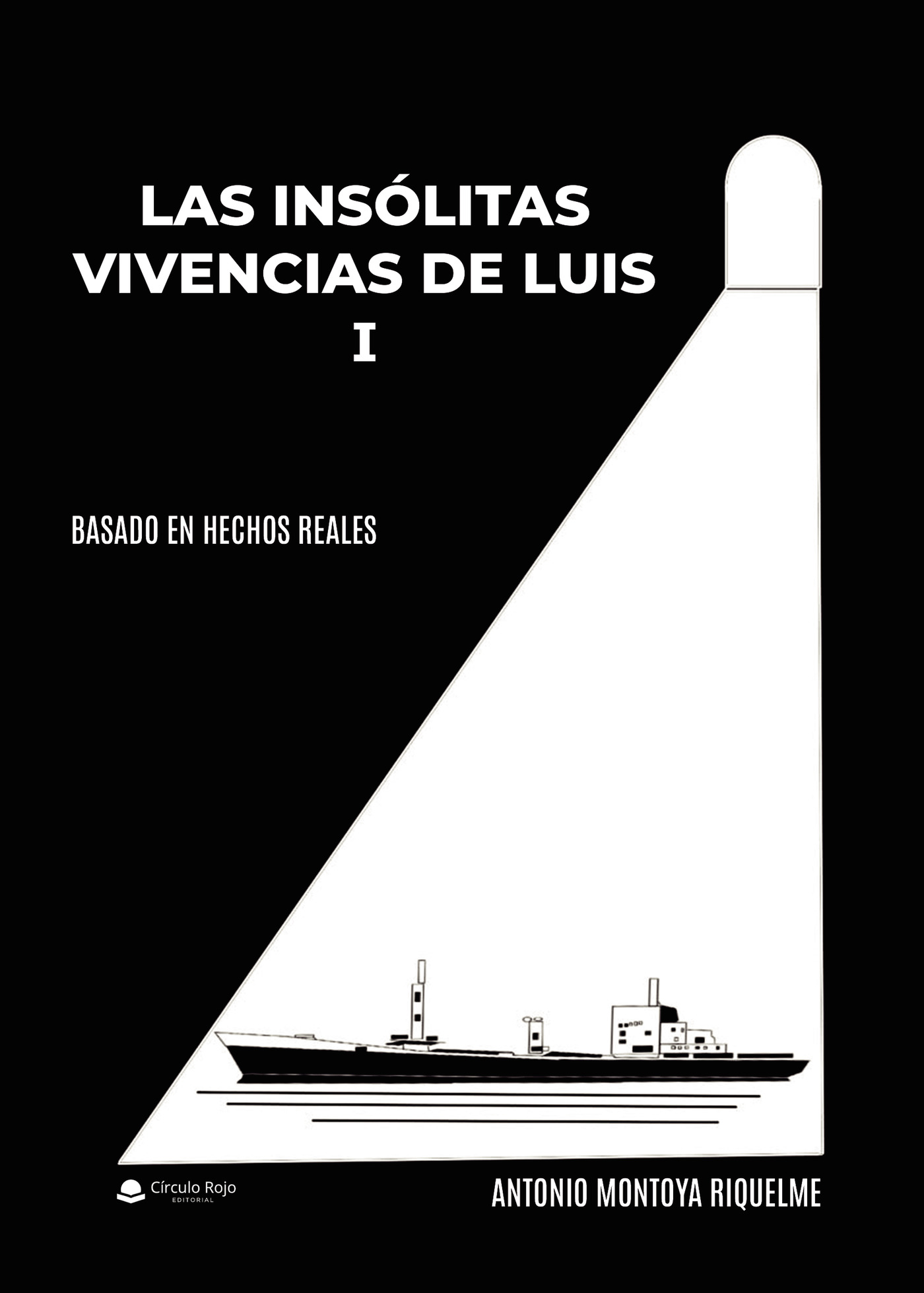 Portada de Las insólitas vivencias de Luis I