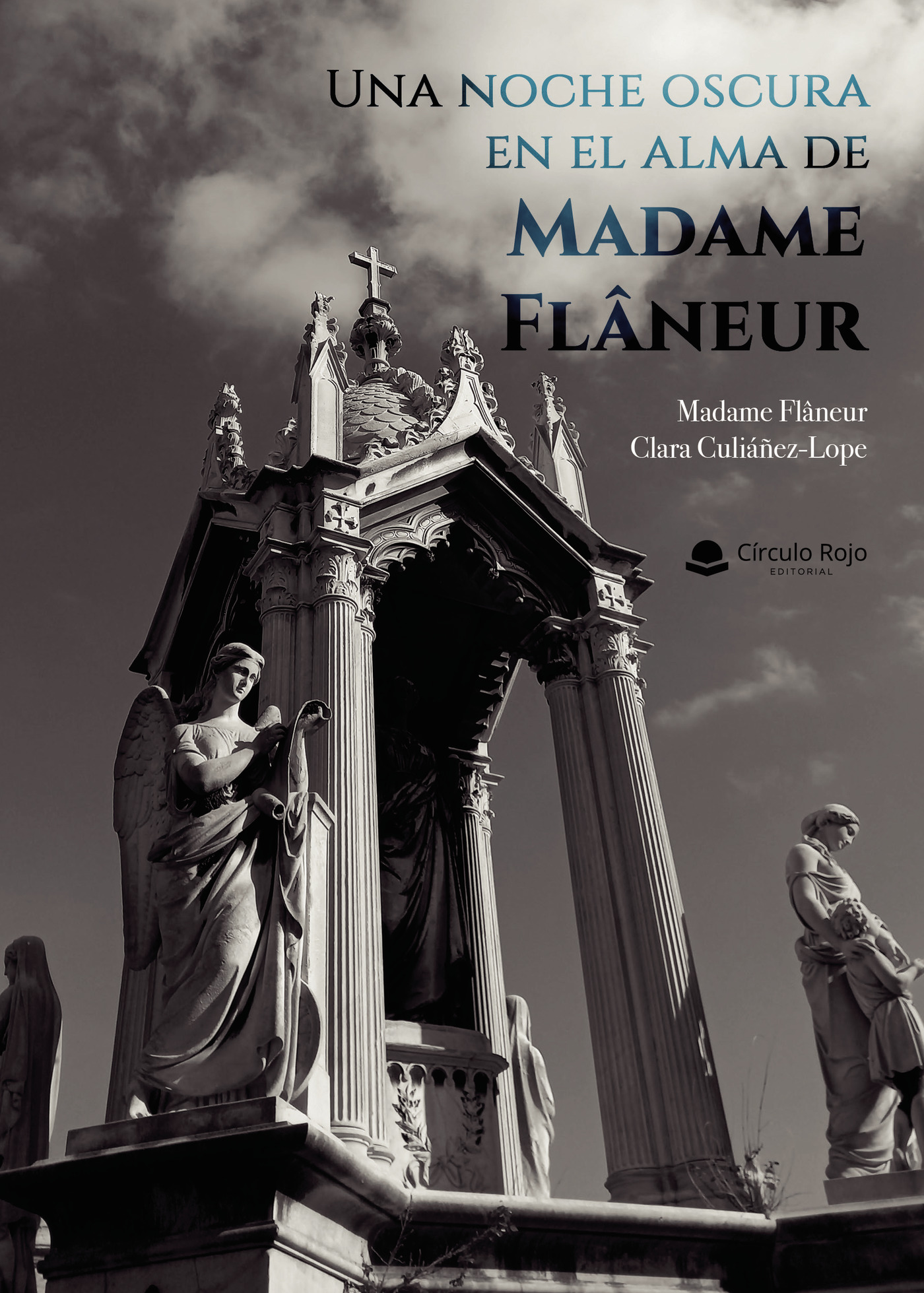 Portada de Una noche oscura en el alma de Madame FlÛâneur