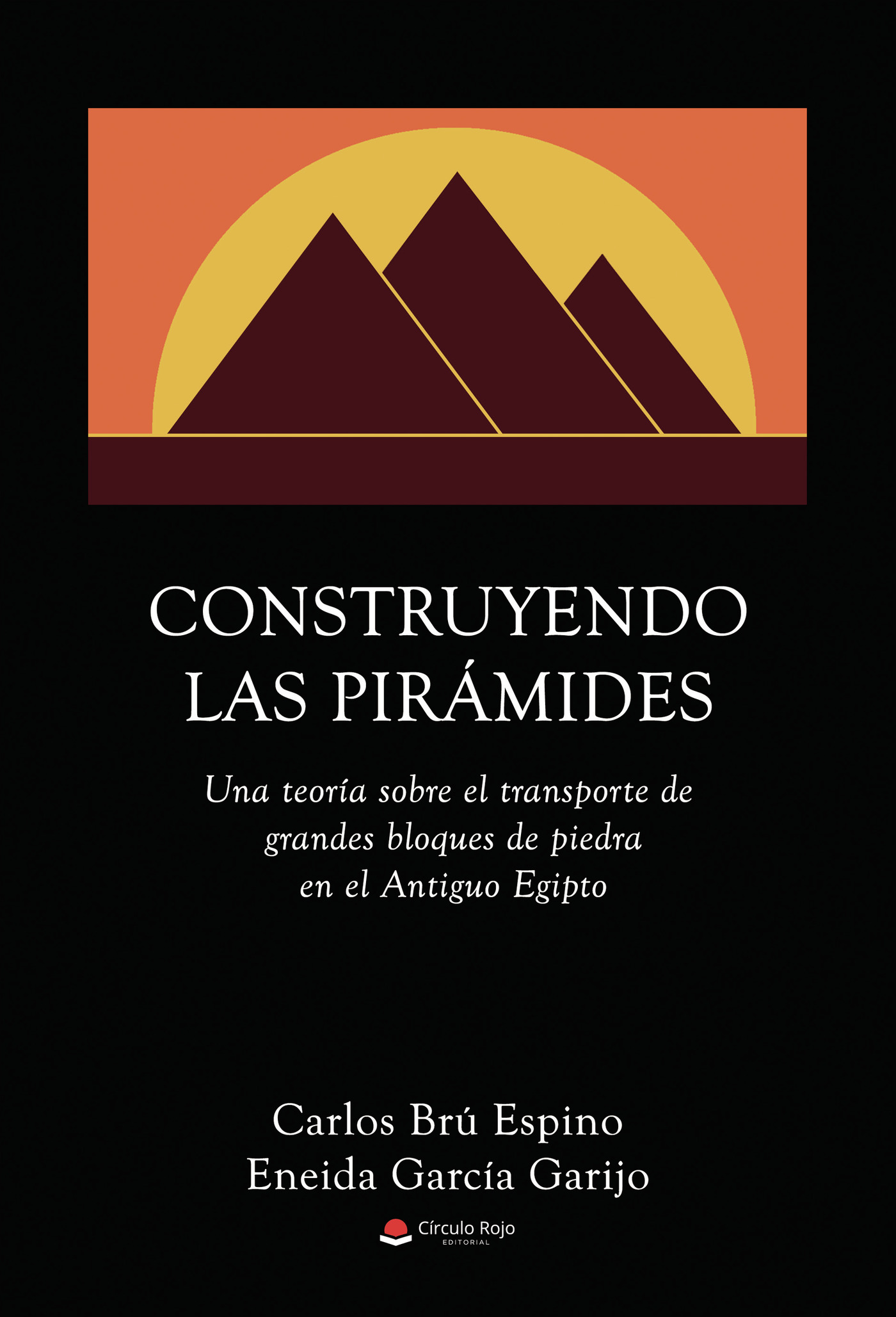 Portada de Construyendo las pirámides