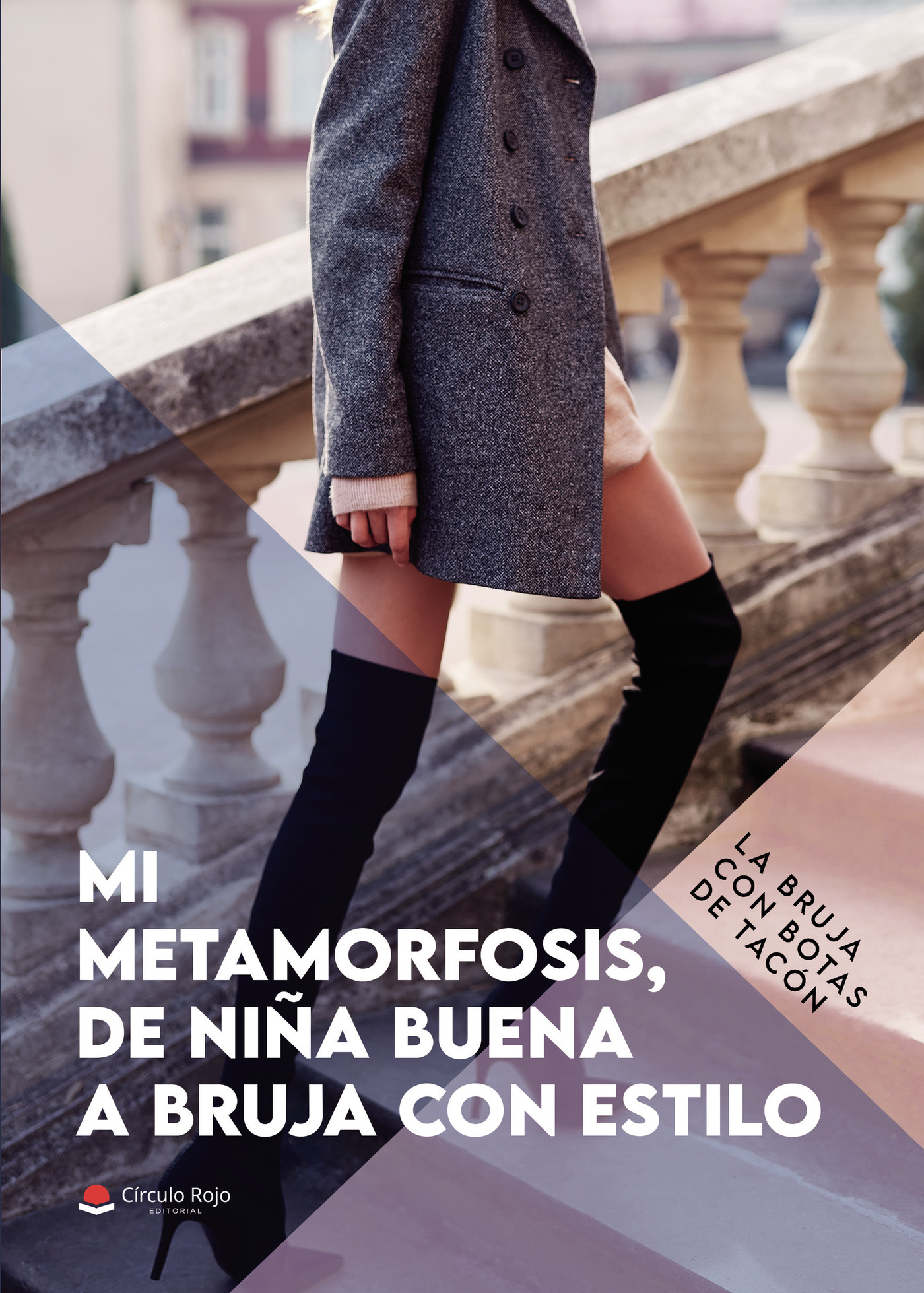 Portada de Mi metamorfosis, de niña buena a bruja con estilo