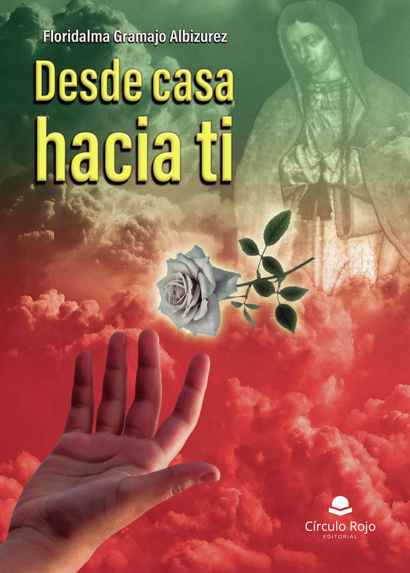 Portada de Desde casa hacia ti
