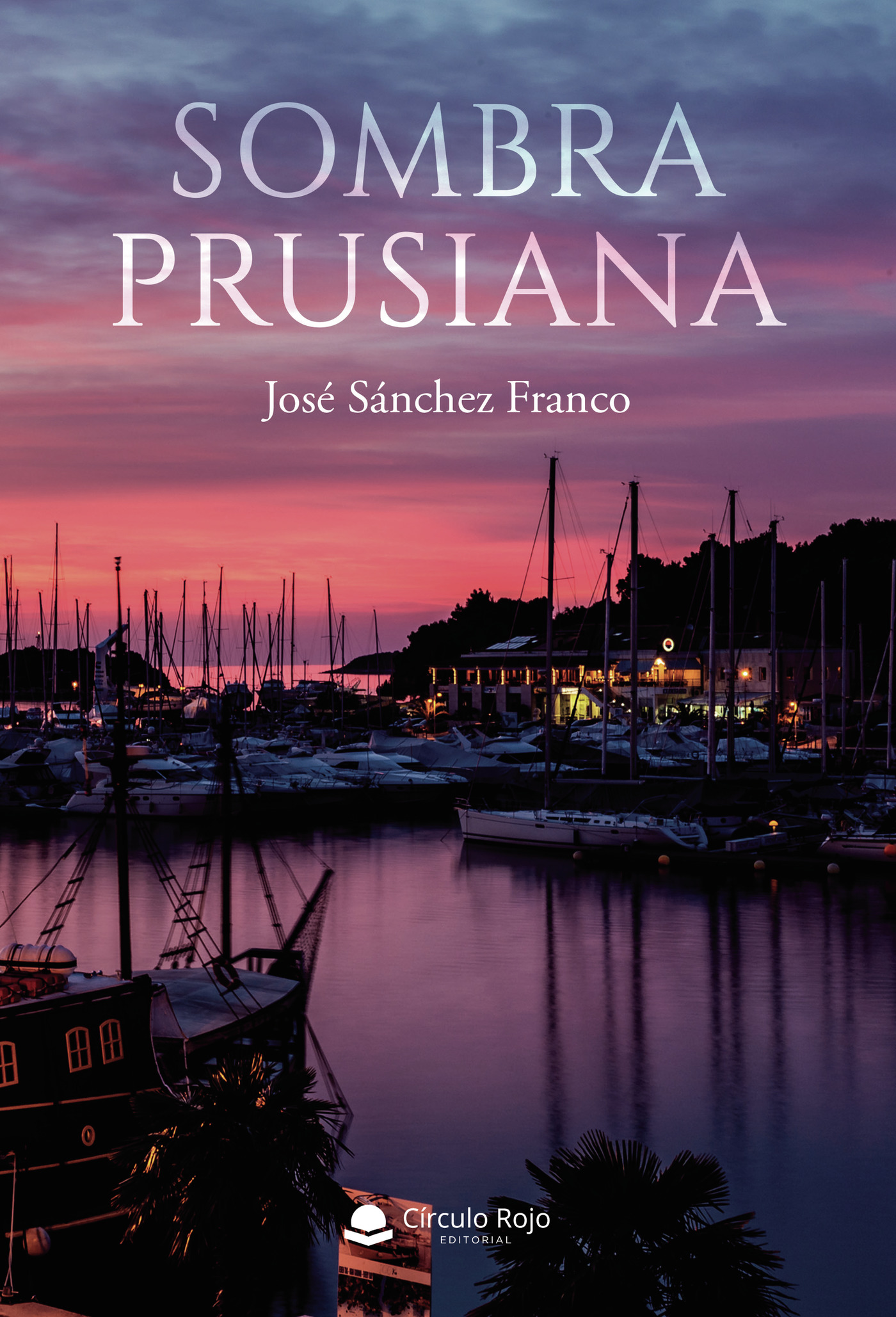 Portada de Sombra prusiana · José Sánchez Franco