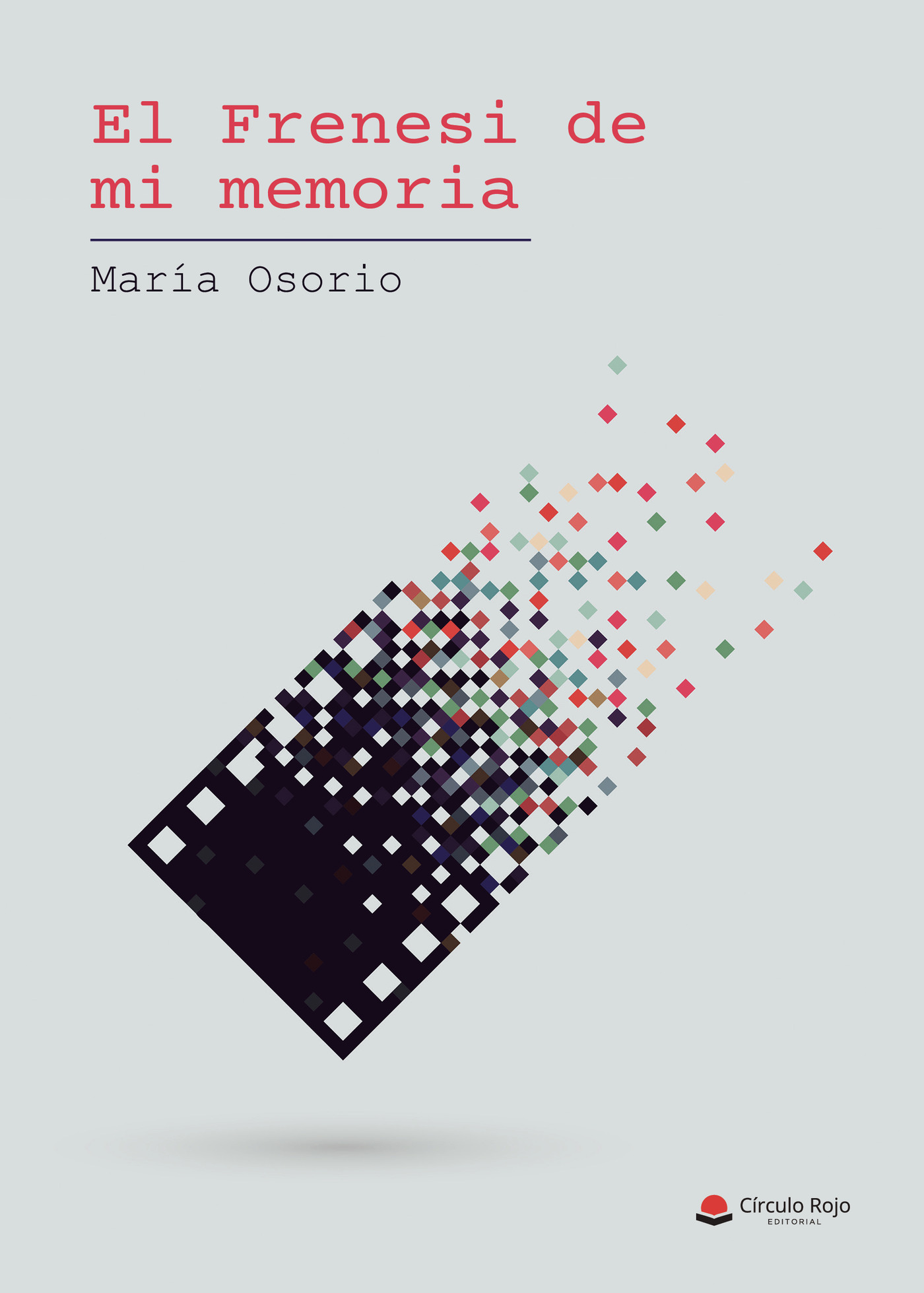 Portada de El Frenesí de mi memoria