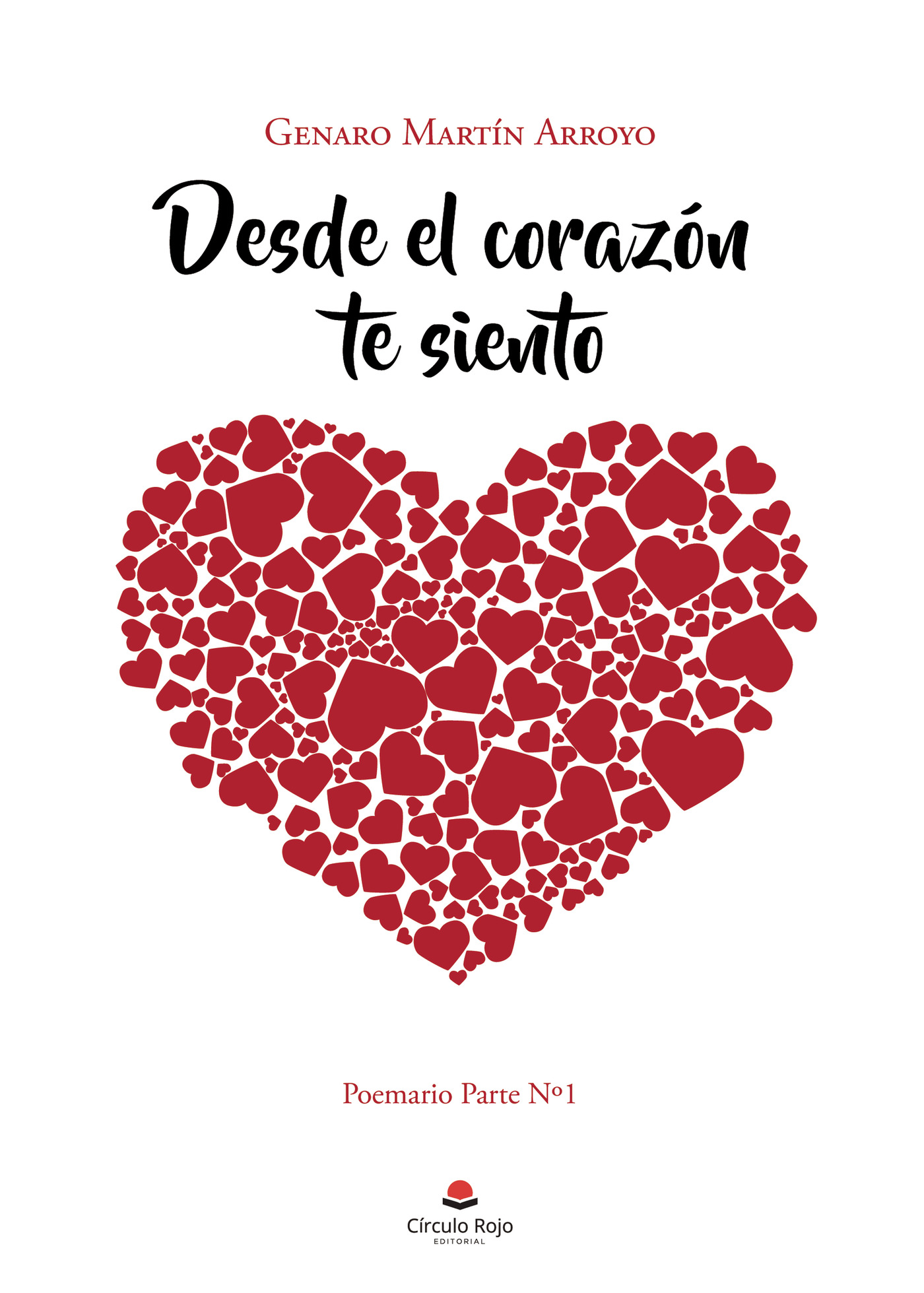 Portada de Desde el corazón te siento · Genaro Martín Arroyo