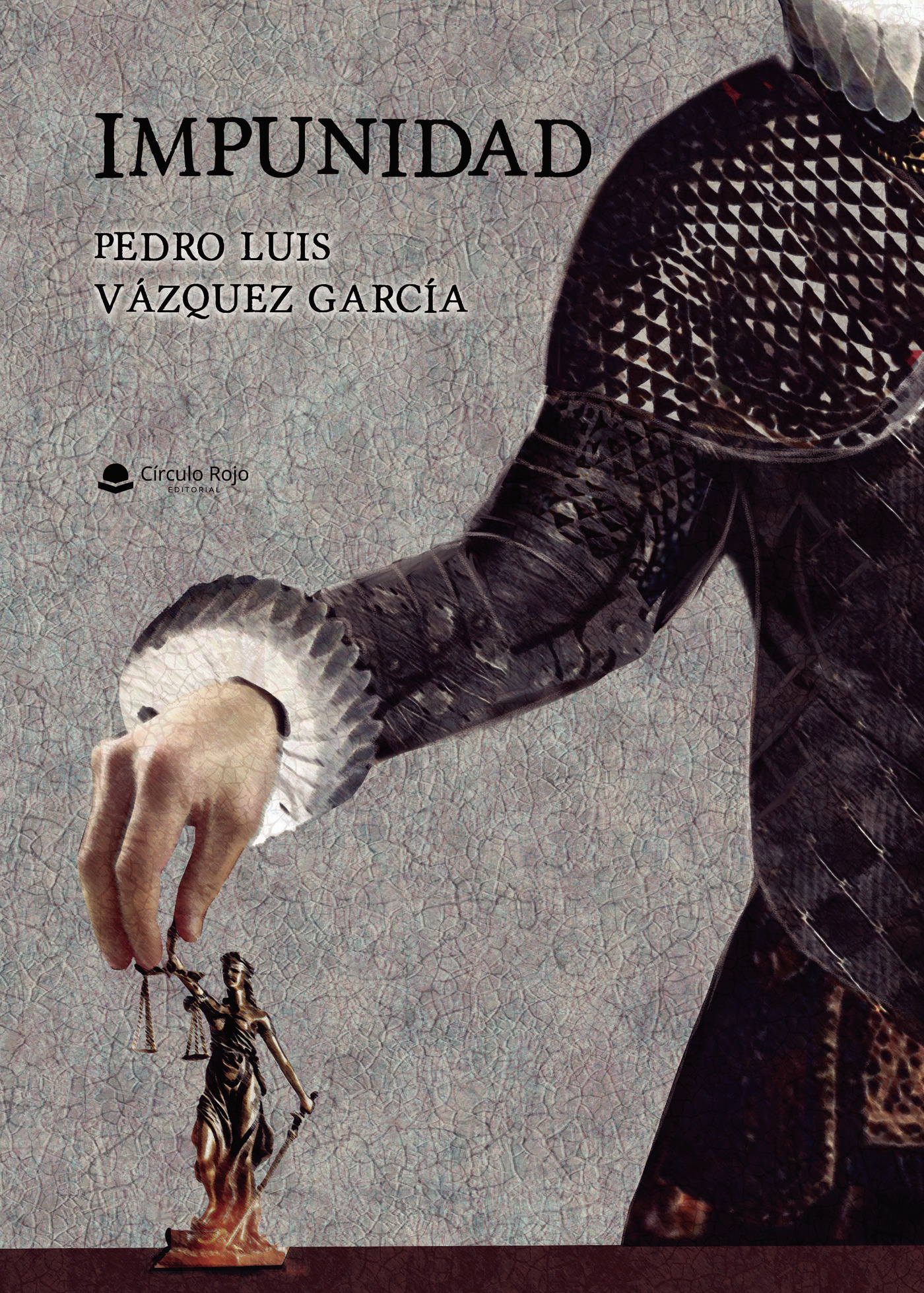 Portada de Impunidad · Pedro Luis Vázquez García