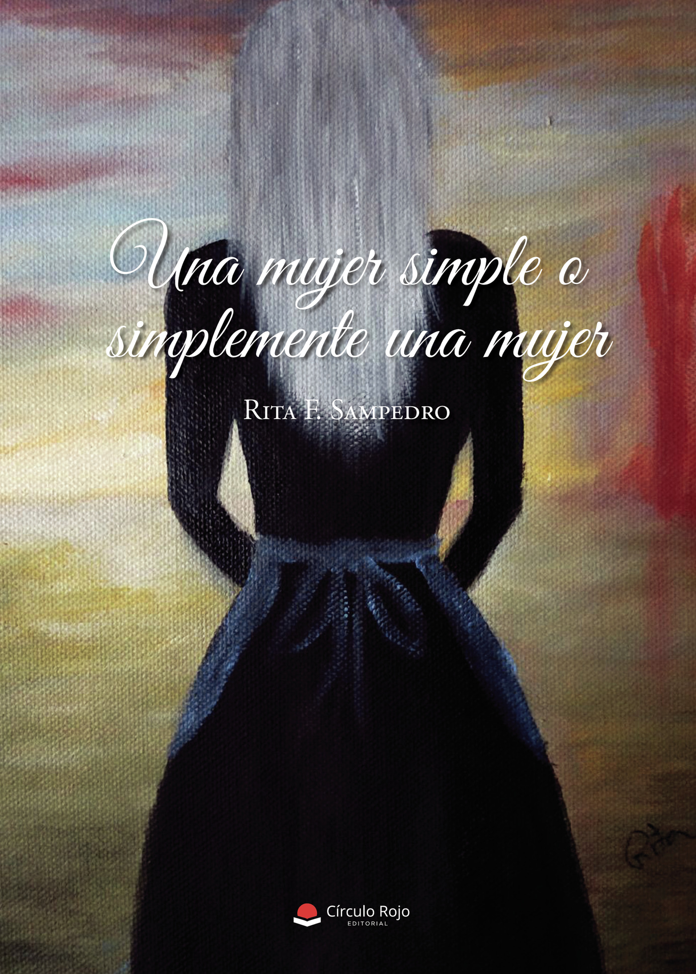 Portada de Una mujer simple o simplemente una mujer
