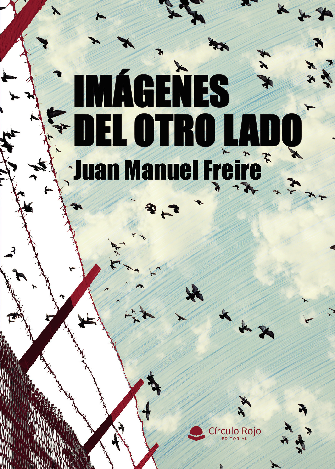 Portada de Imágenes del otro lado · Juan Manuel Freire