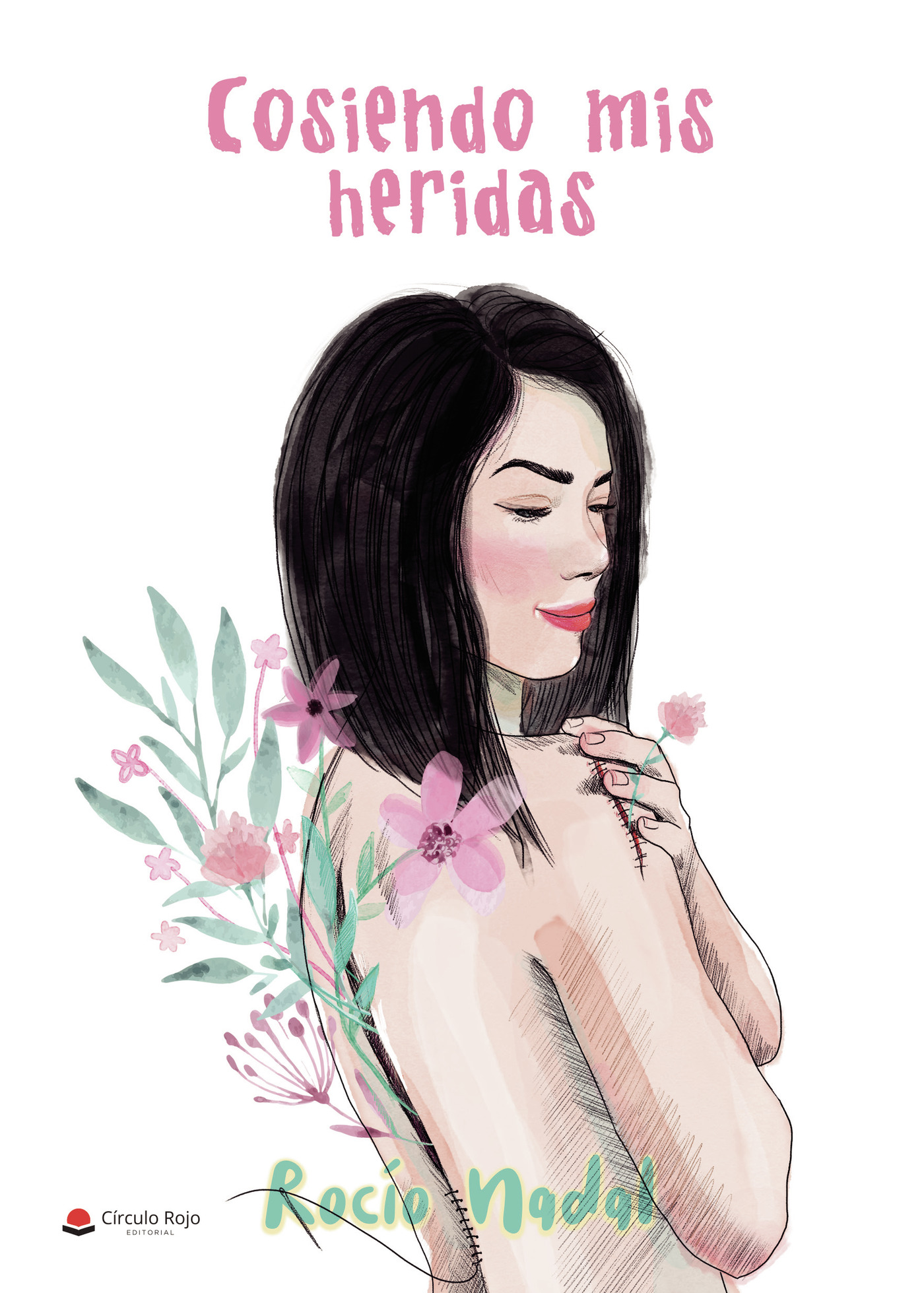 Portada de Cosiendo mis heridas