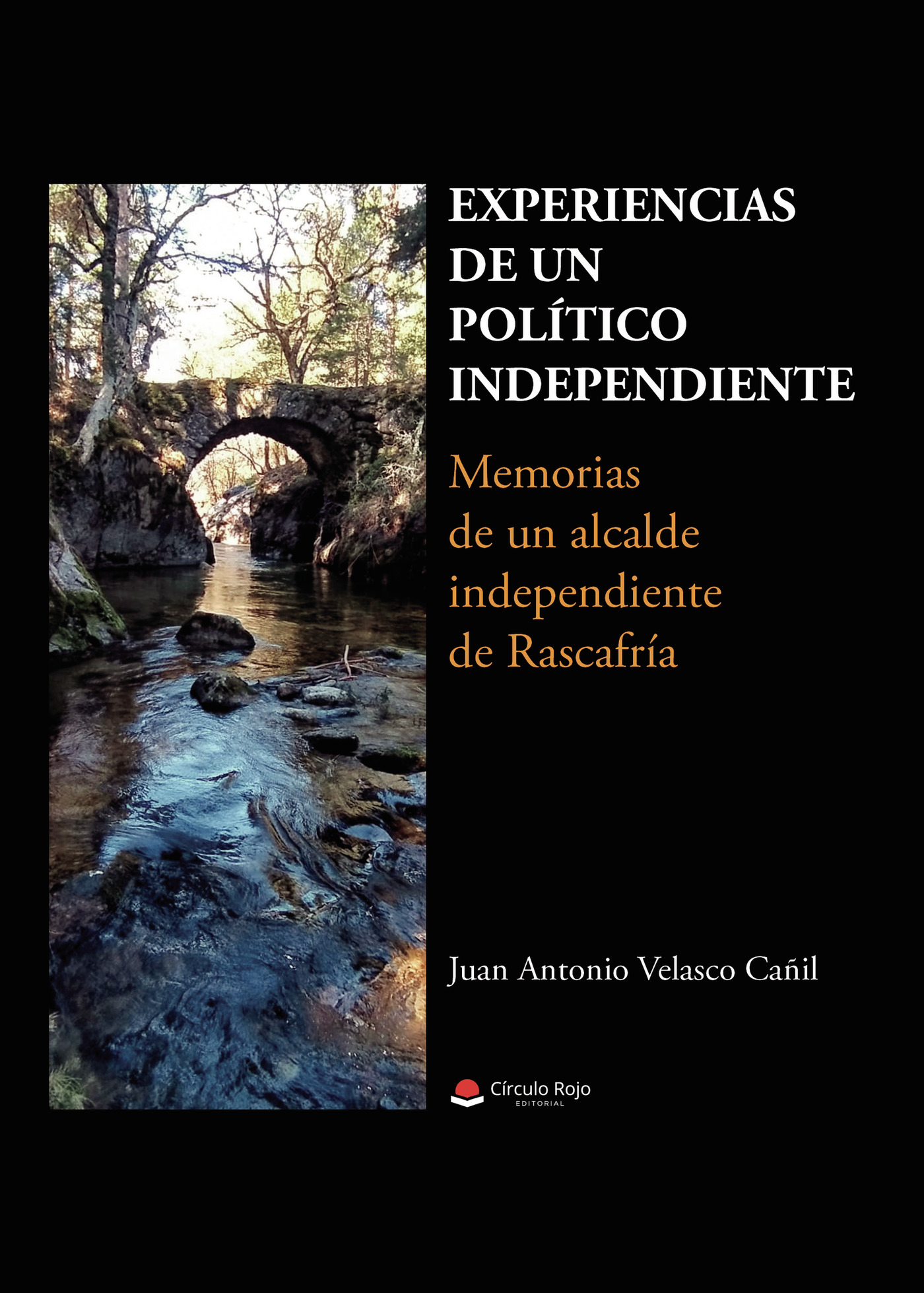 Portada de Experiencias de un político independiente