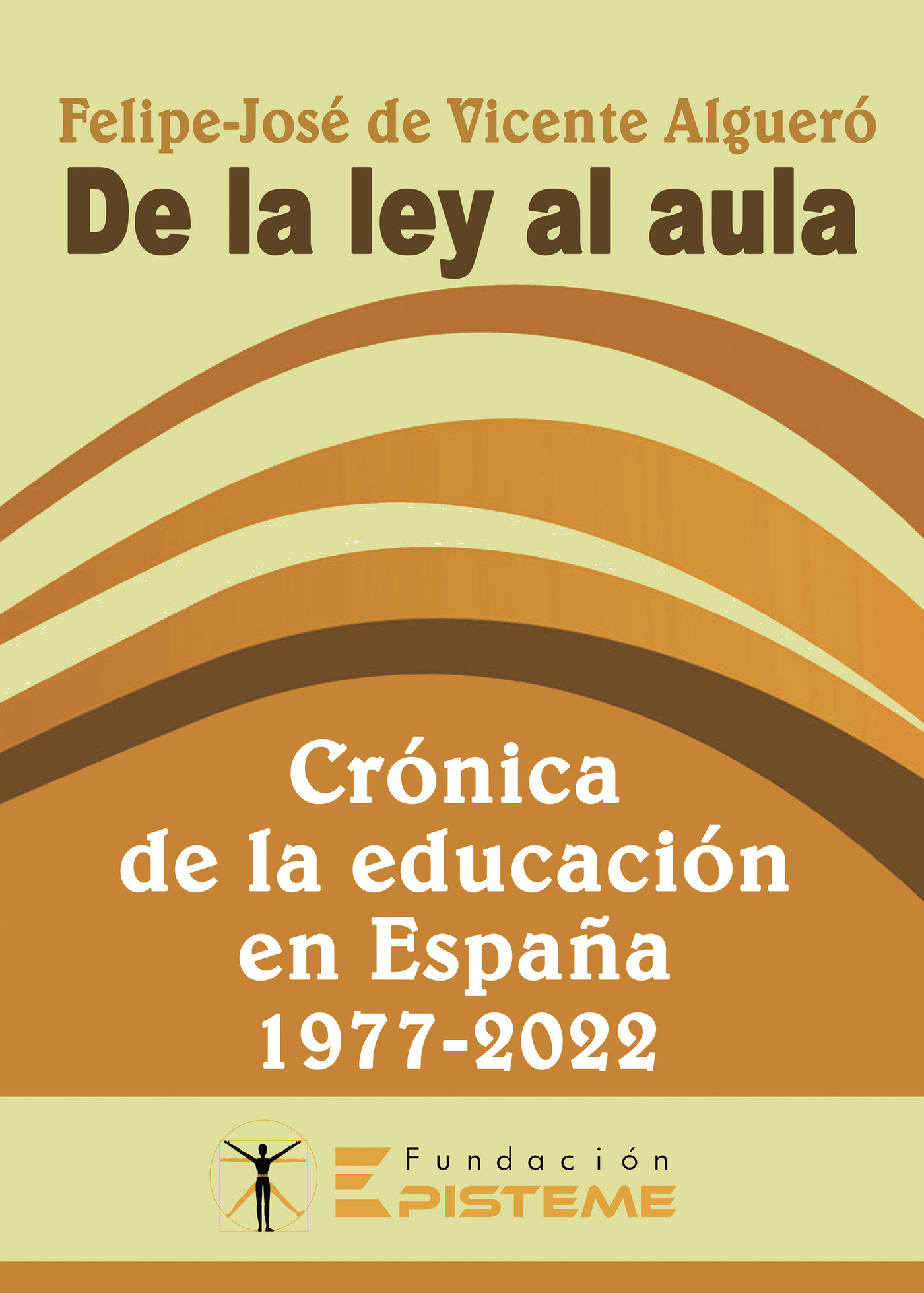 Portada de De la ley al aula · Fundación Episteme