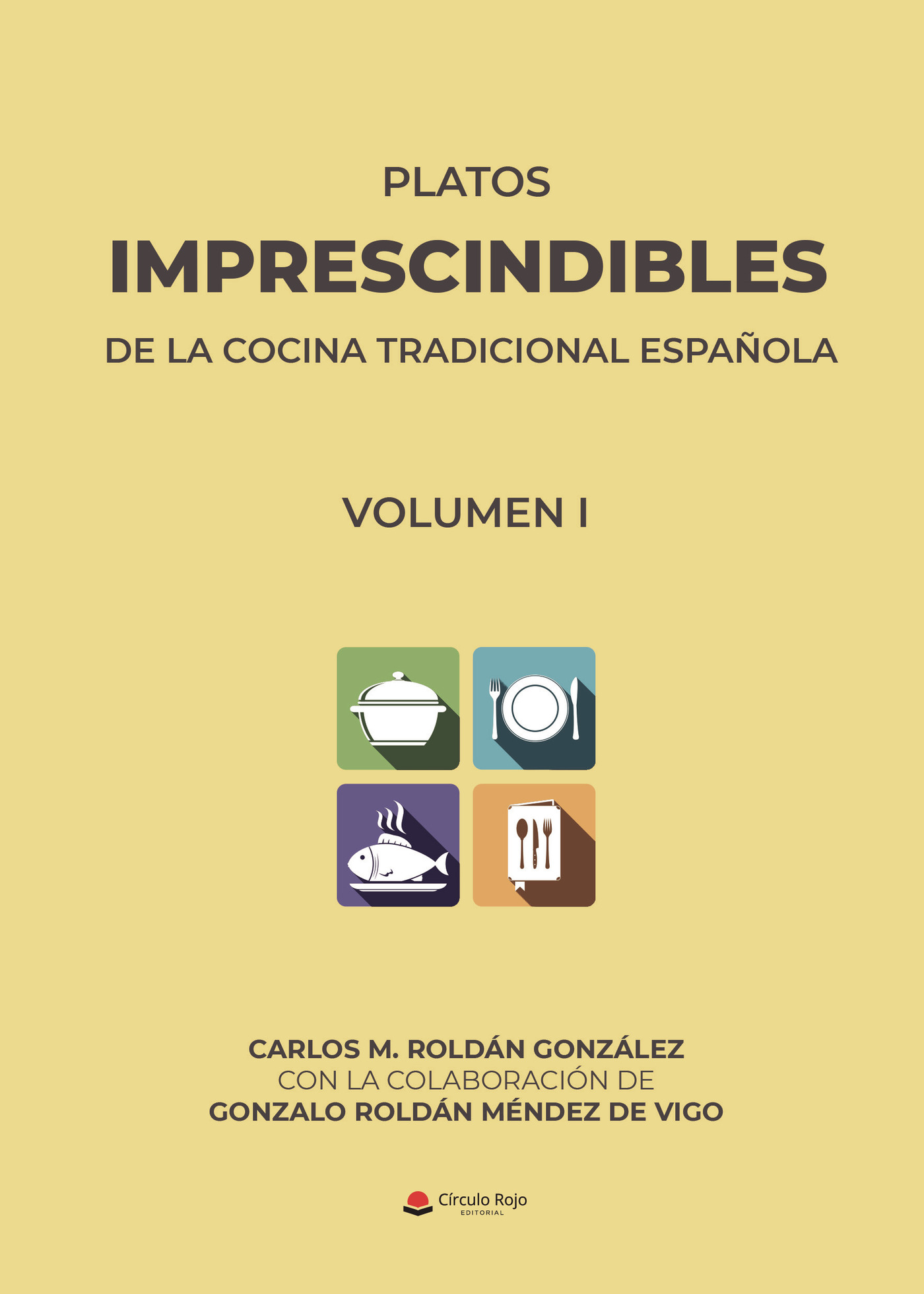 Portada de Platos IMPRESCINDIBLES de la cocina tradicional española