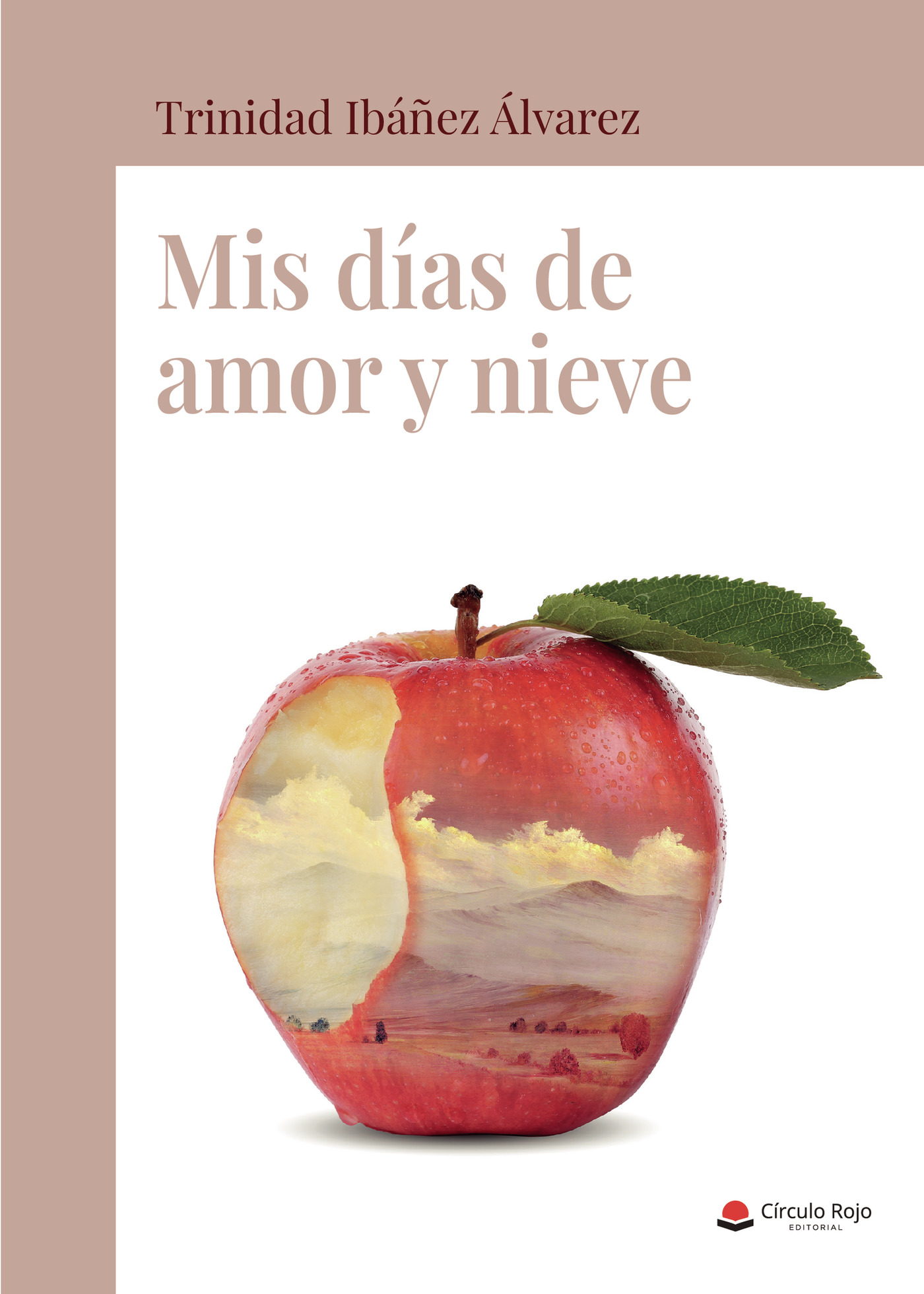 Portada de Mis días de amor y nieve · Trinidad Ibáñez Álvarez